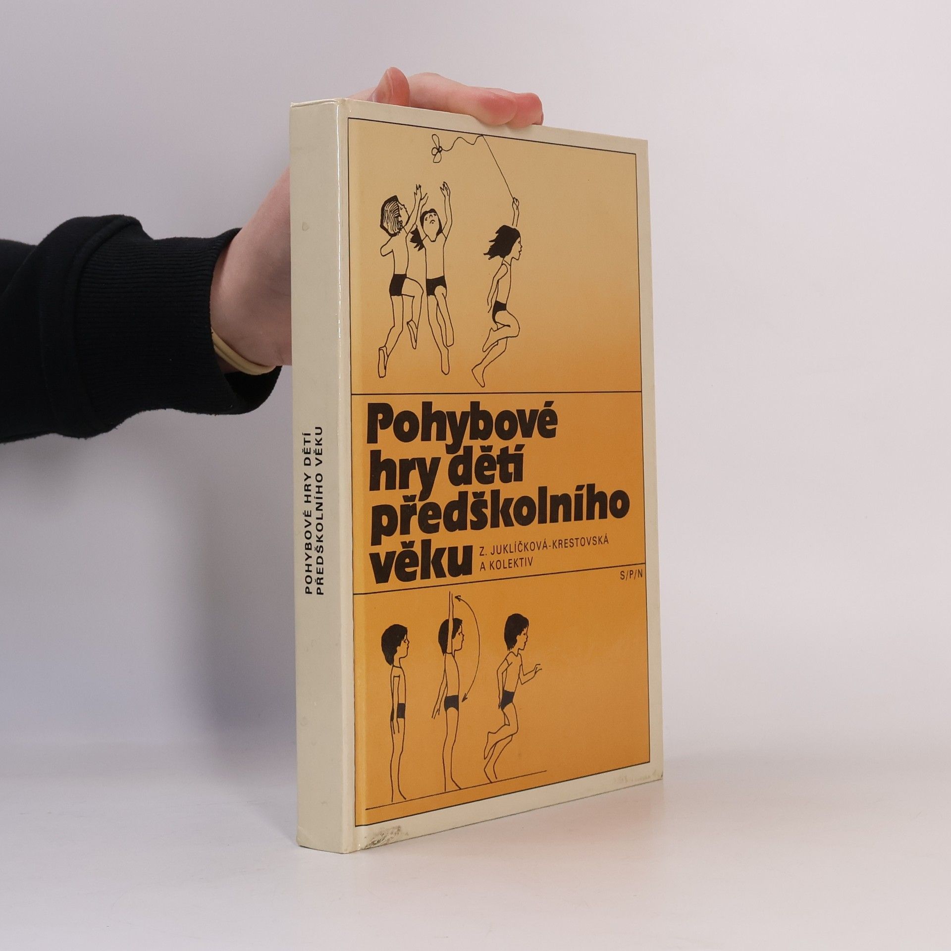 Zdeňka Juklíčková Krestovská Pohybové hry dětí předškolního věku