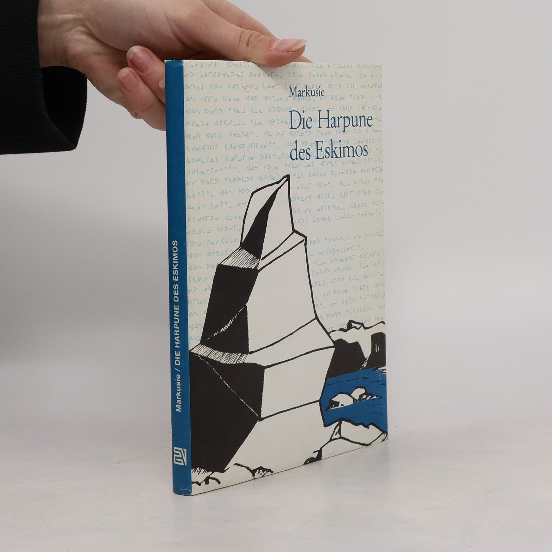 Markusie Die Harpune des Eskimos