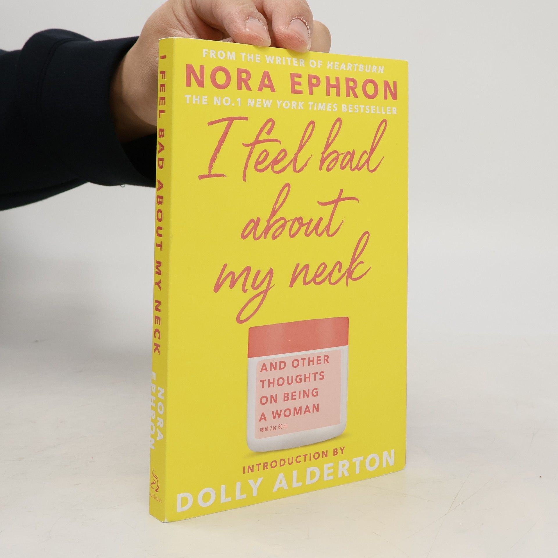 Nora Ephronová I Feel Bad about My Neck