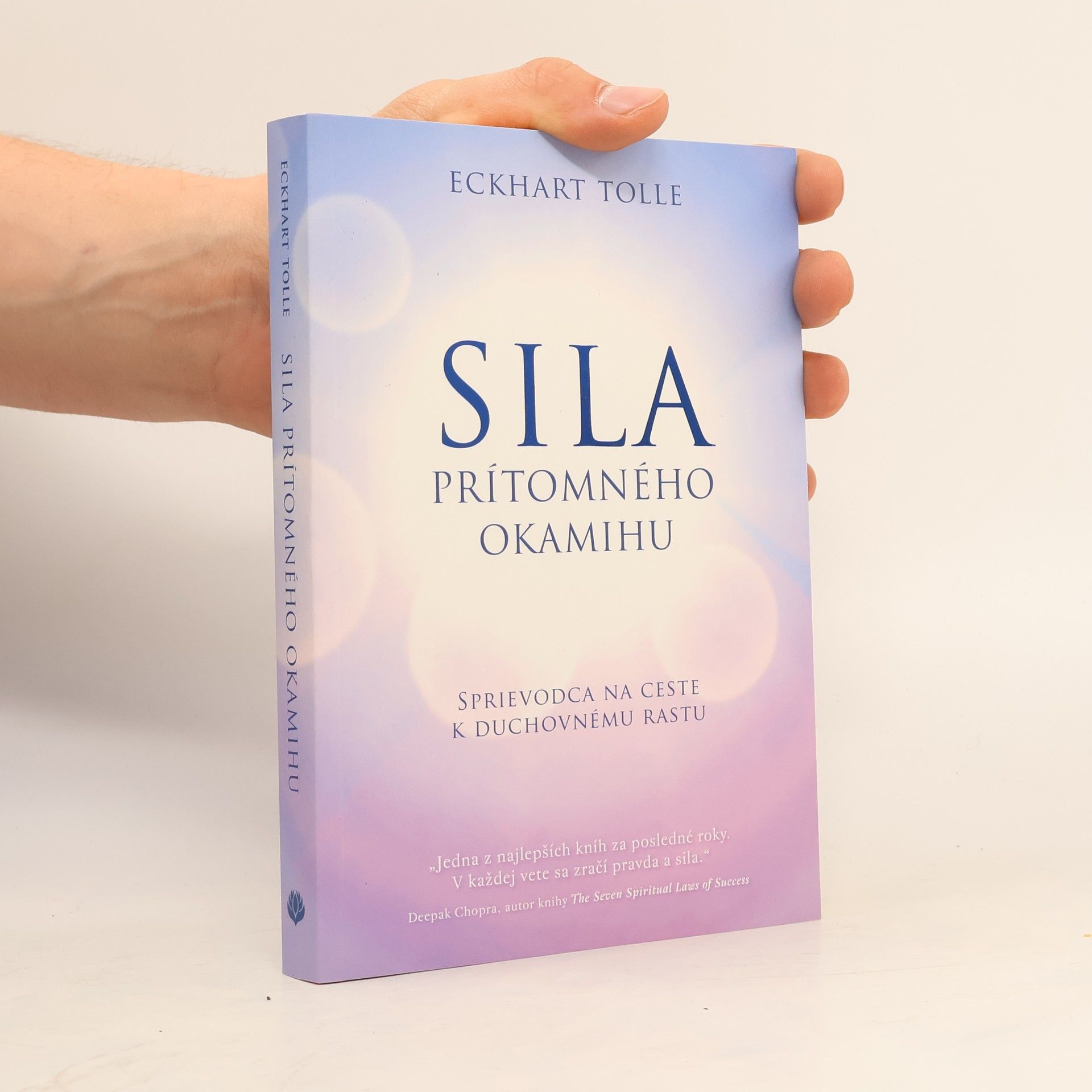 Eckhart Tolle Síla prítomného okamihu