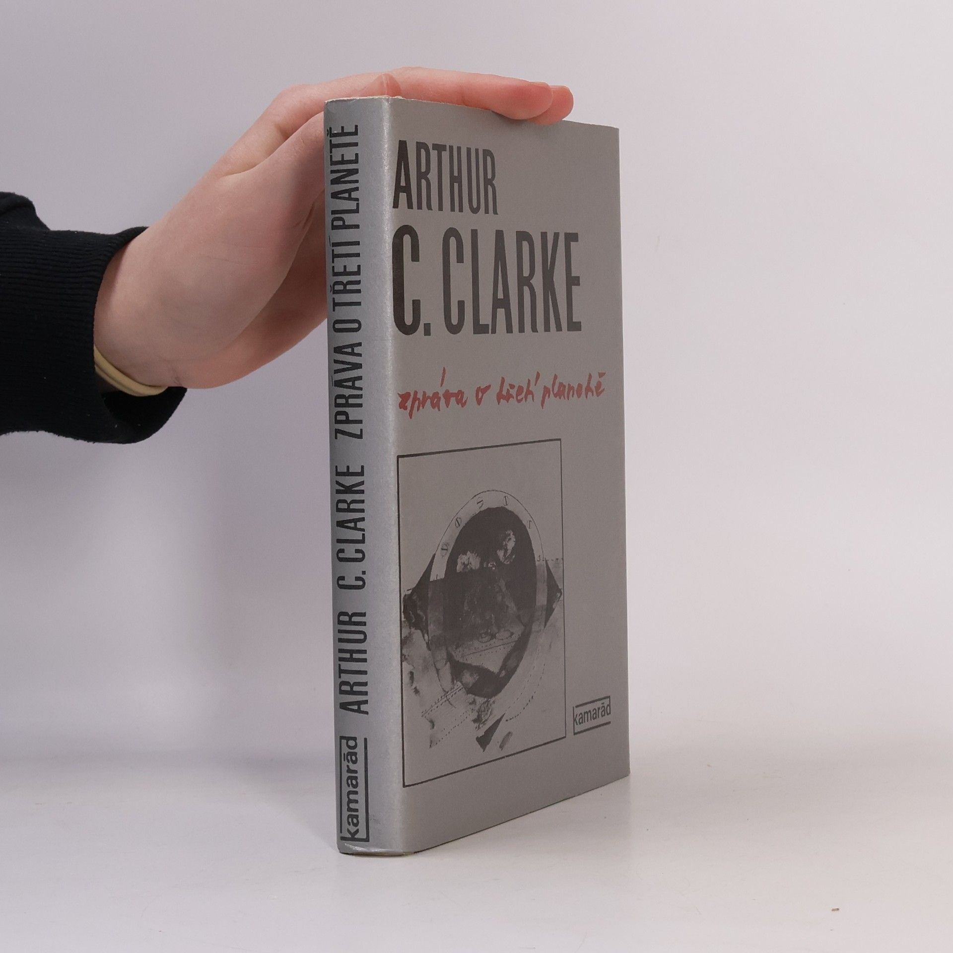 Arthur C. Clarke Zpráva o třetí planetě