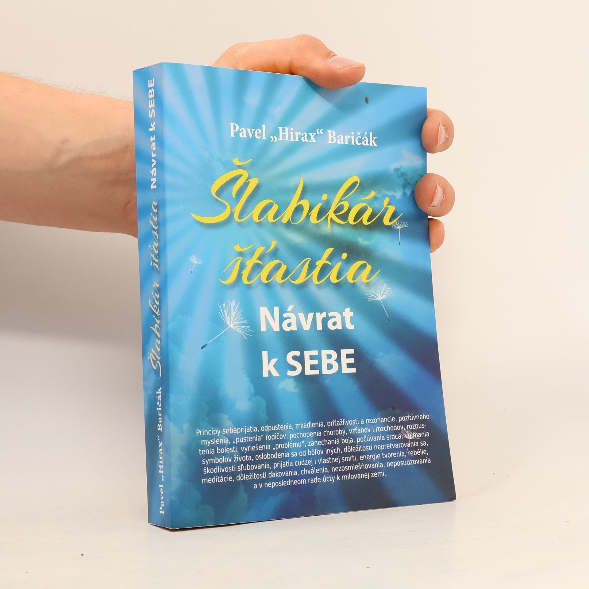 Pavel Hirax Baričák Šlabikár šťastia. Návrat k sebe