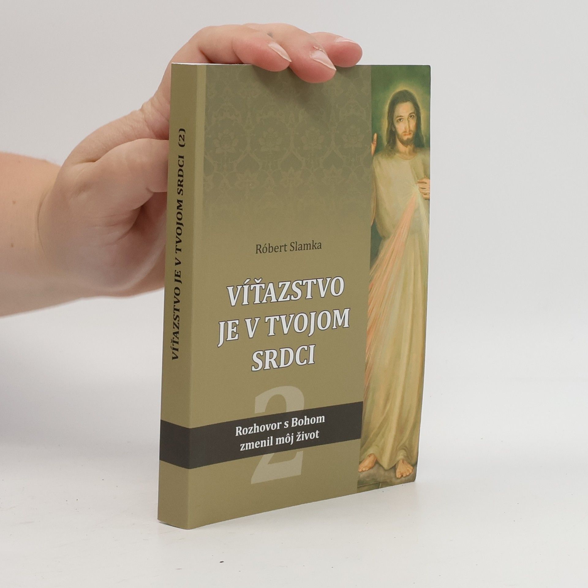 Róbert Slamka Víťazstvo je v tvojom srdci