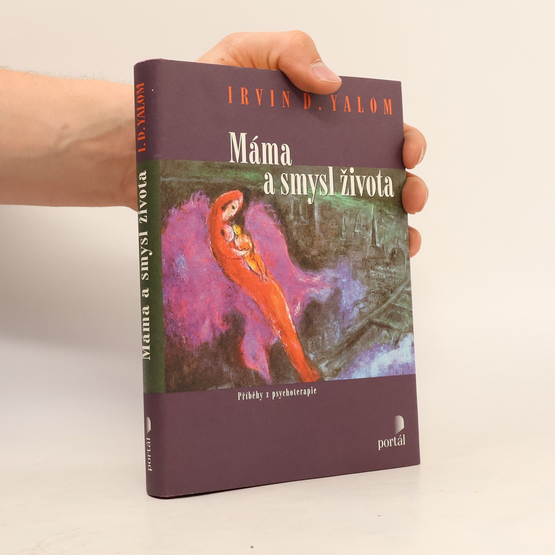 Irvin Yalom Máma a smysl života