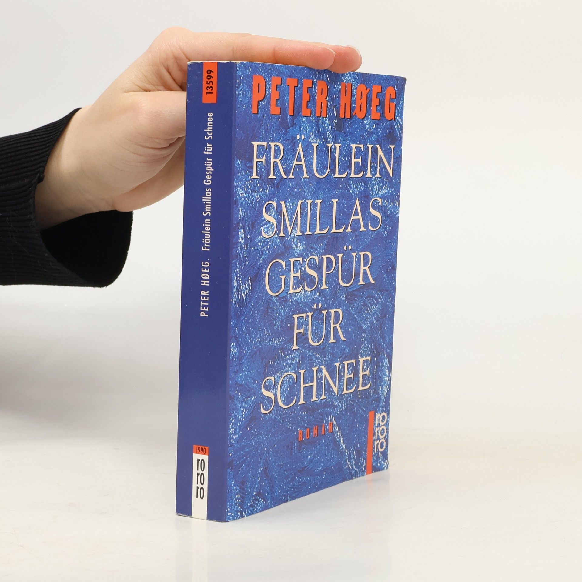 Peter Høeg Fräulein Smillas Gespür für Schnee