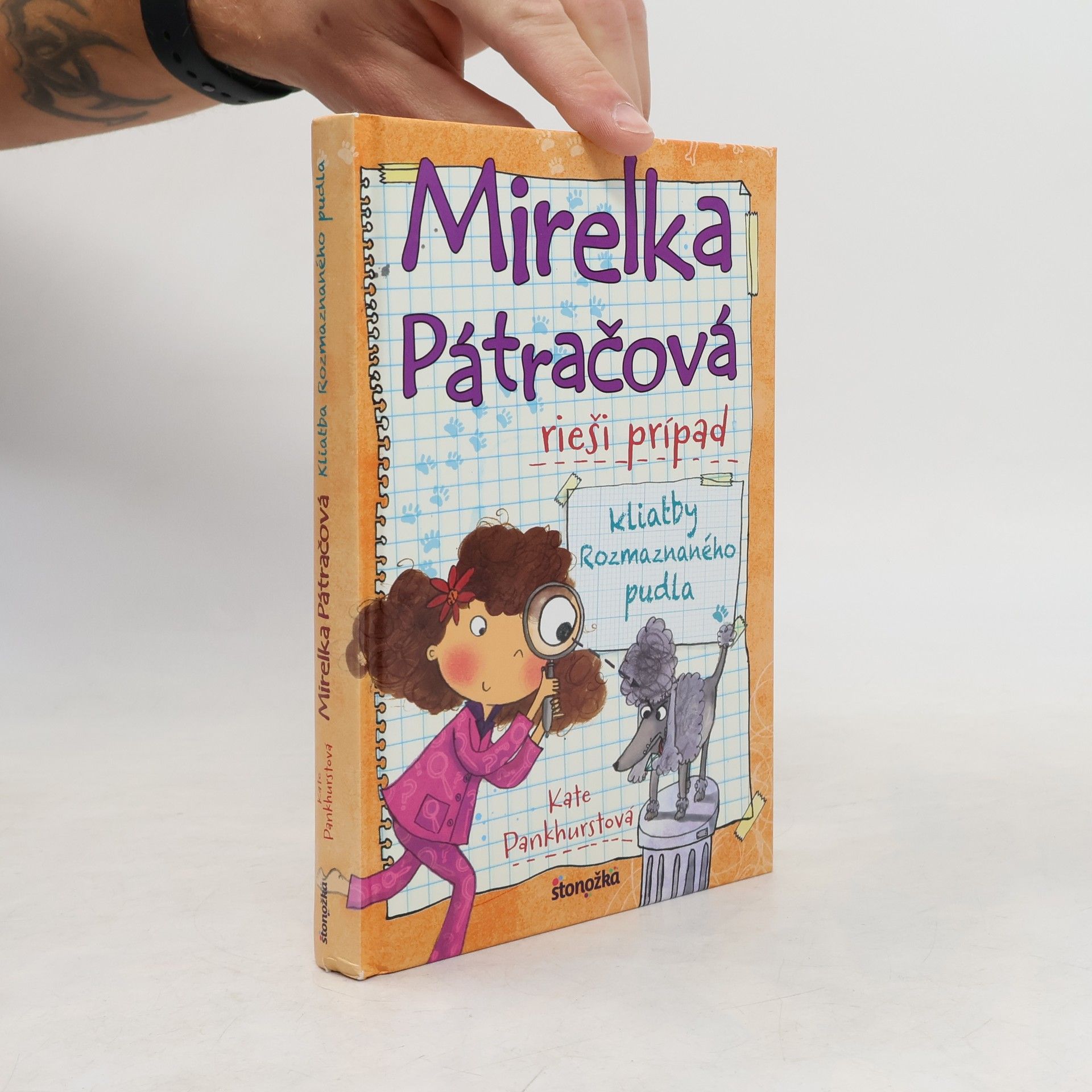 Kate Pankhurst Mirelka Pátračová rieši prípad kliatby Rozmaznaného pudla