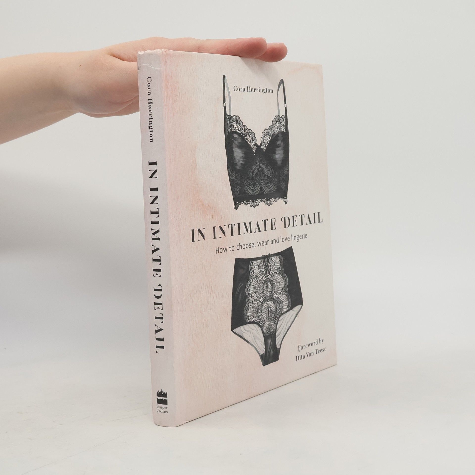 Dita Von Teese In Intimate Detail: Foreword by Dita von Teese