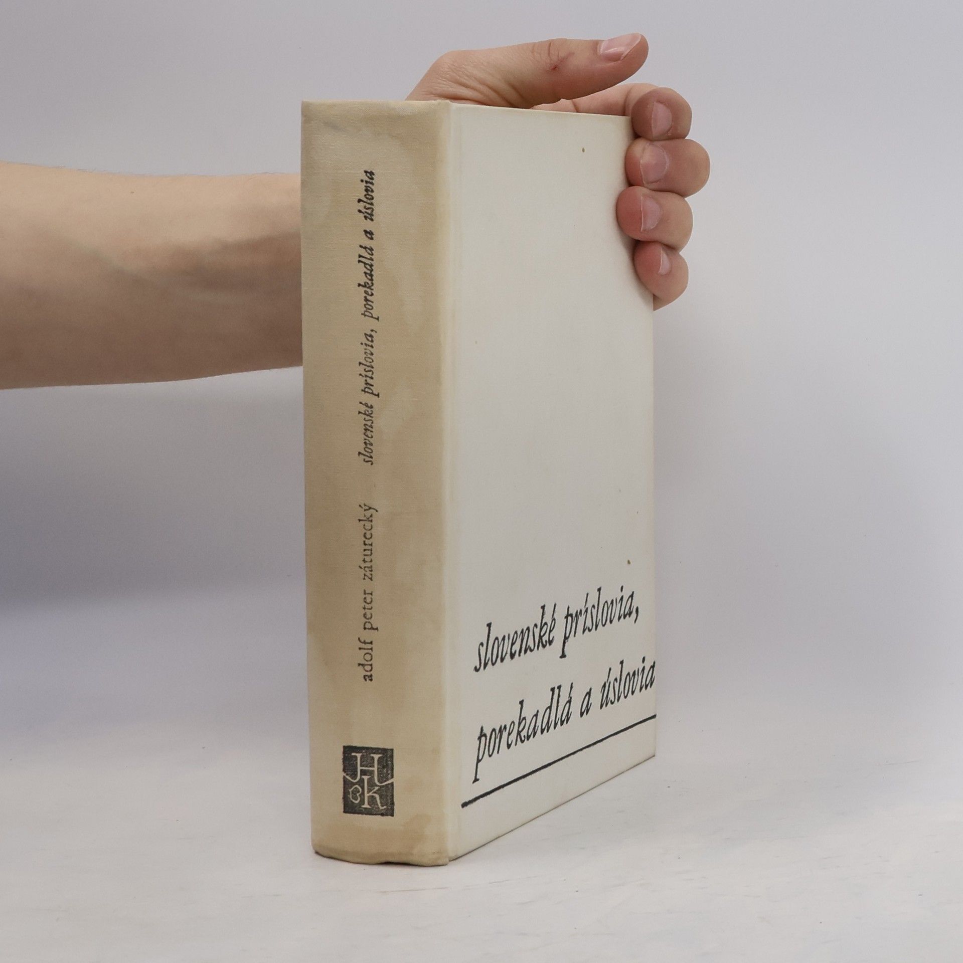 Adolf Peter Záturecký Slovenské príslovia, porekadlá a úslovia