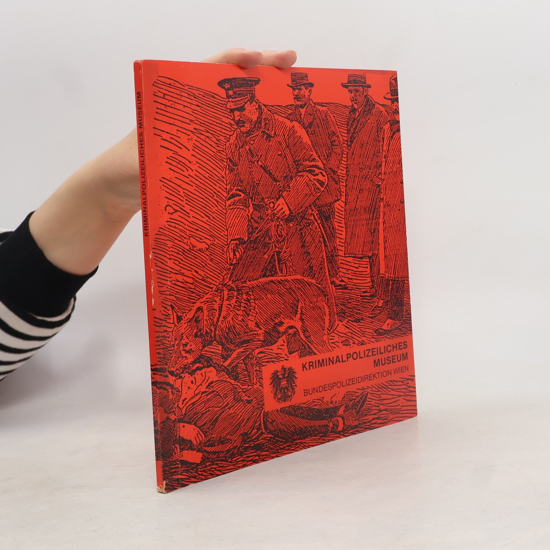 Collectif d'auteurs Kriminalpolizeiliches Museum