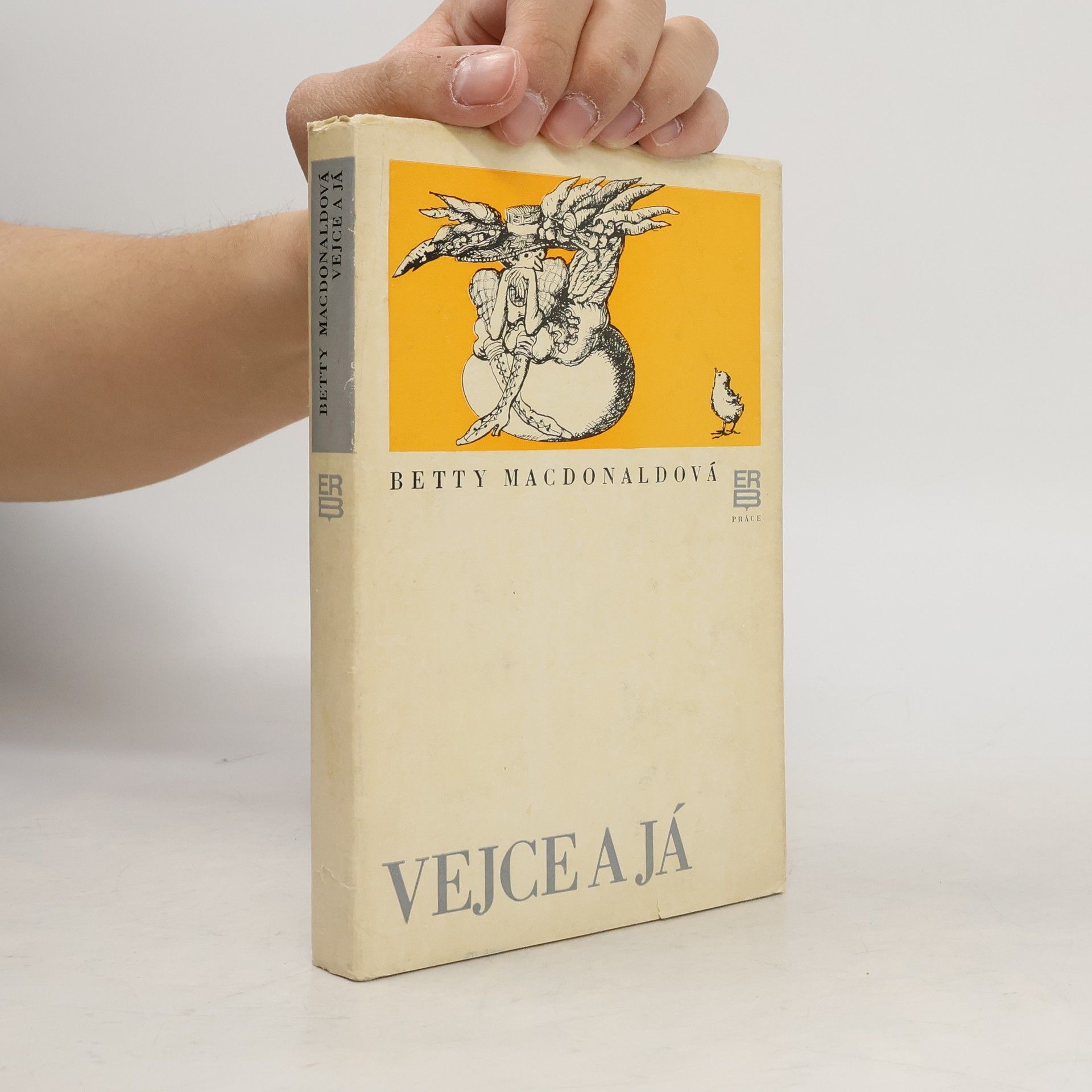Betty MacDonald Vejce a já