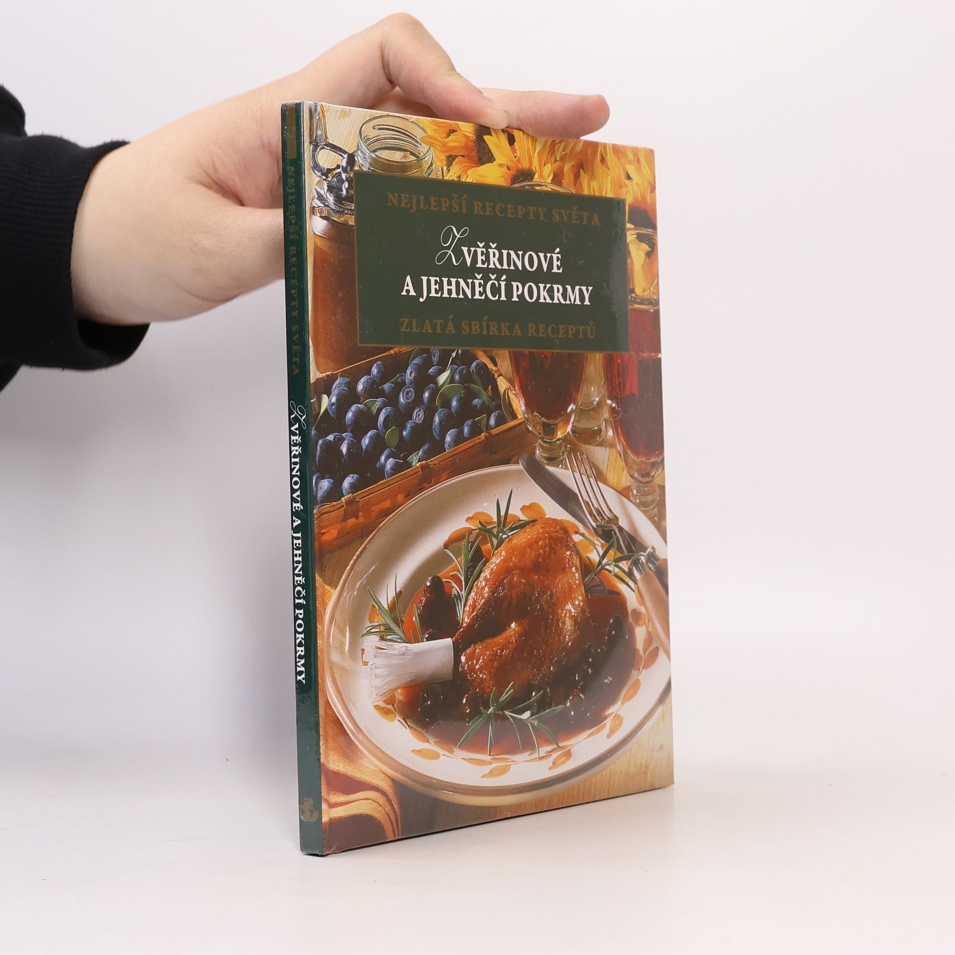 Zvěřinové a jehněčí pokrmy. Zlatá sbírka receptů.