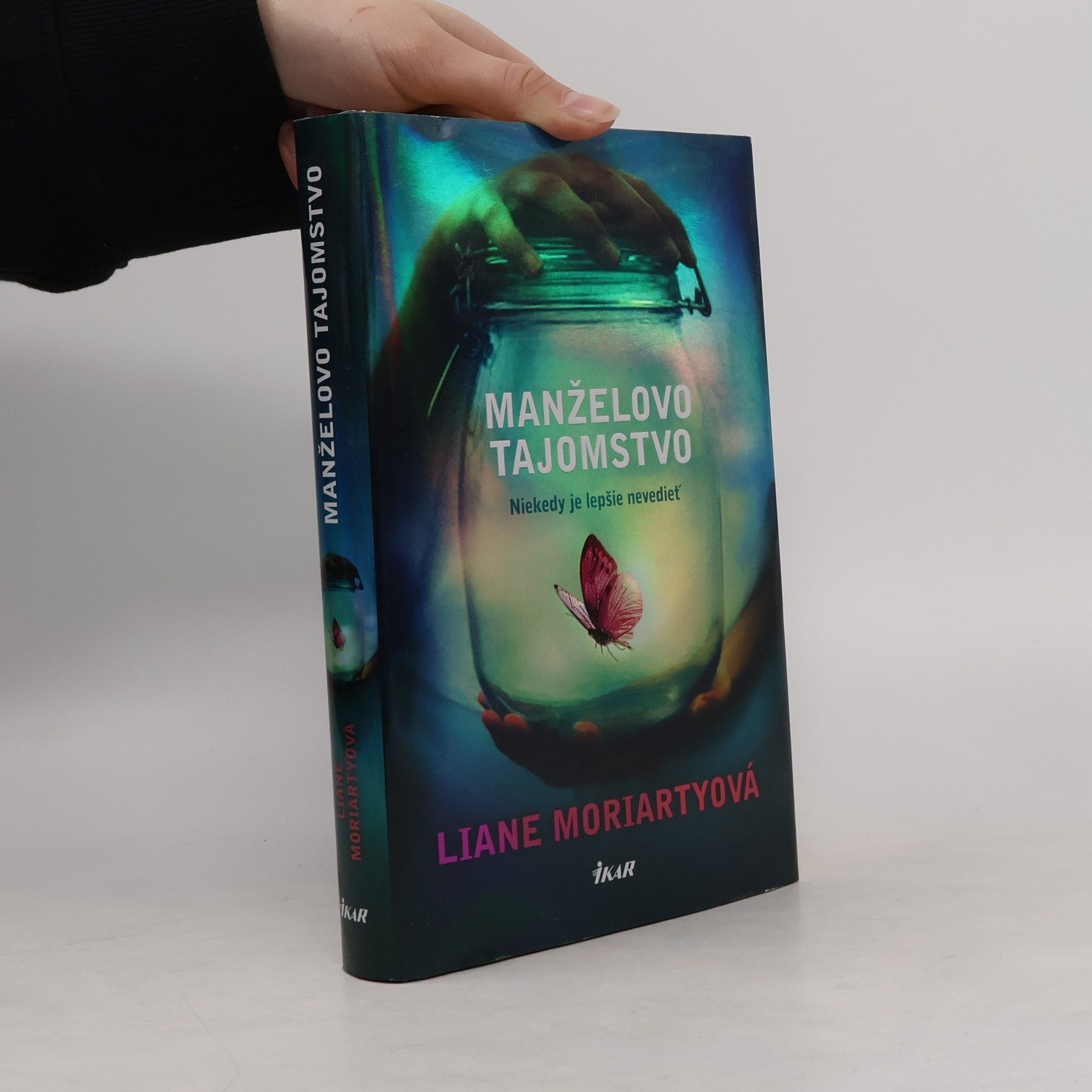 Liane Moriarty Manželovo tajomstvo