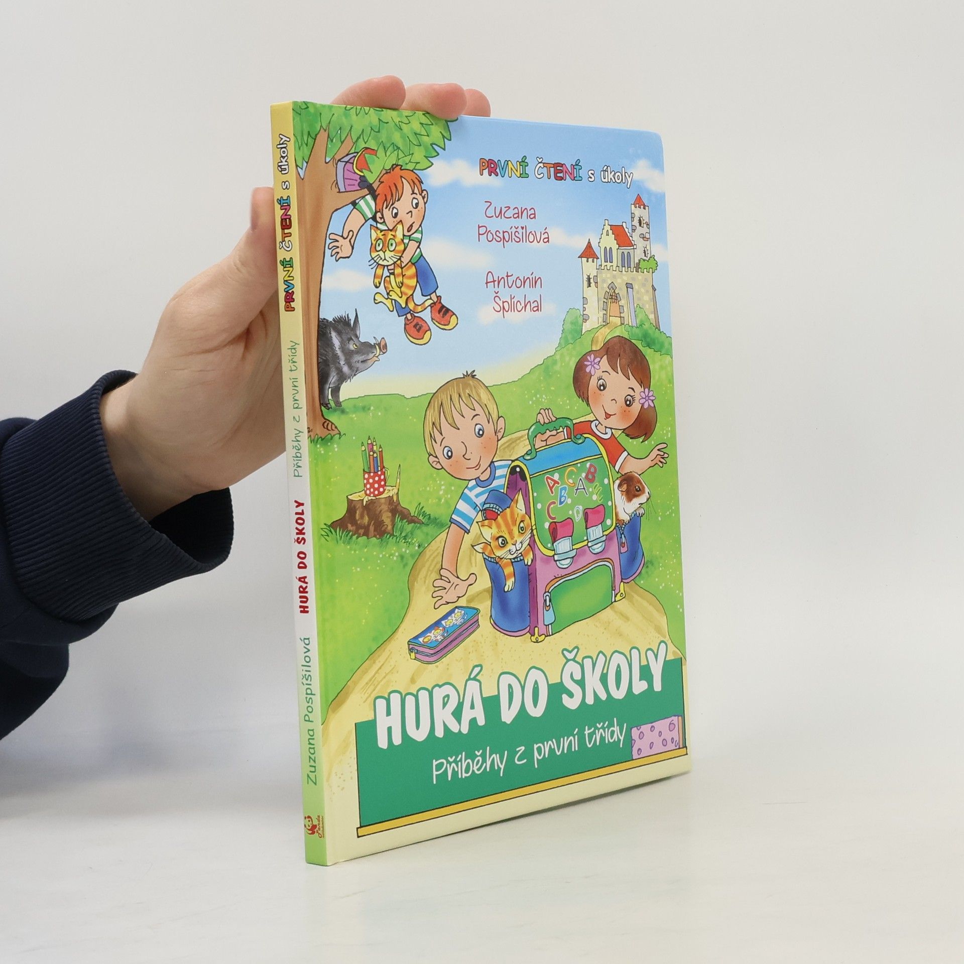 Zuzana Pospíšilová Hurá do školy. Příběhy z první třídy