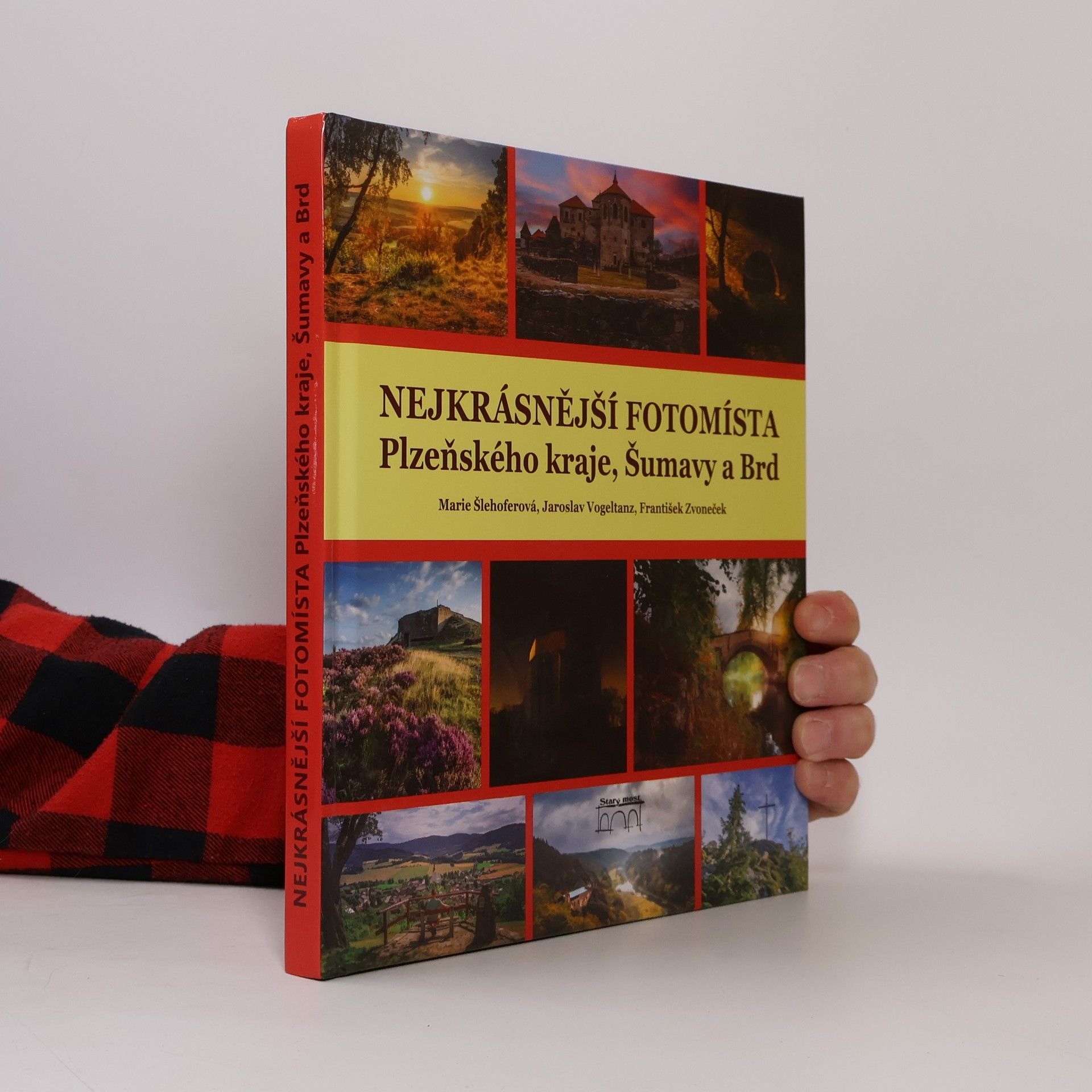 Marie Šlehoferová Nejkrásnější fotomísta Plzeňského kraje, Šumavy a Brd