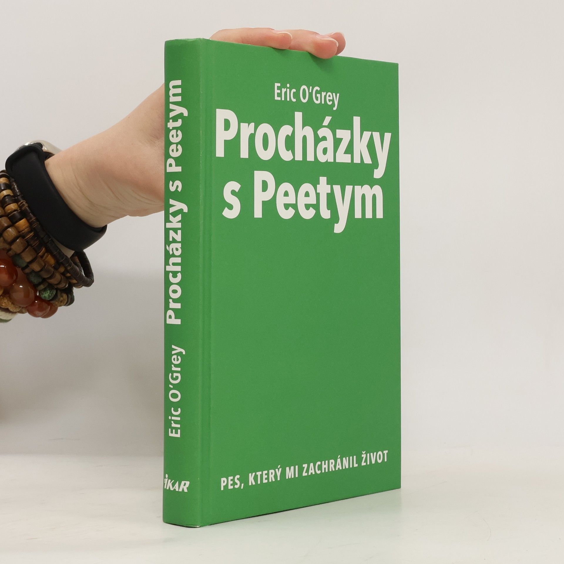 Eric OGrey Procházky s Peetym : pes, který mi zachránil život