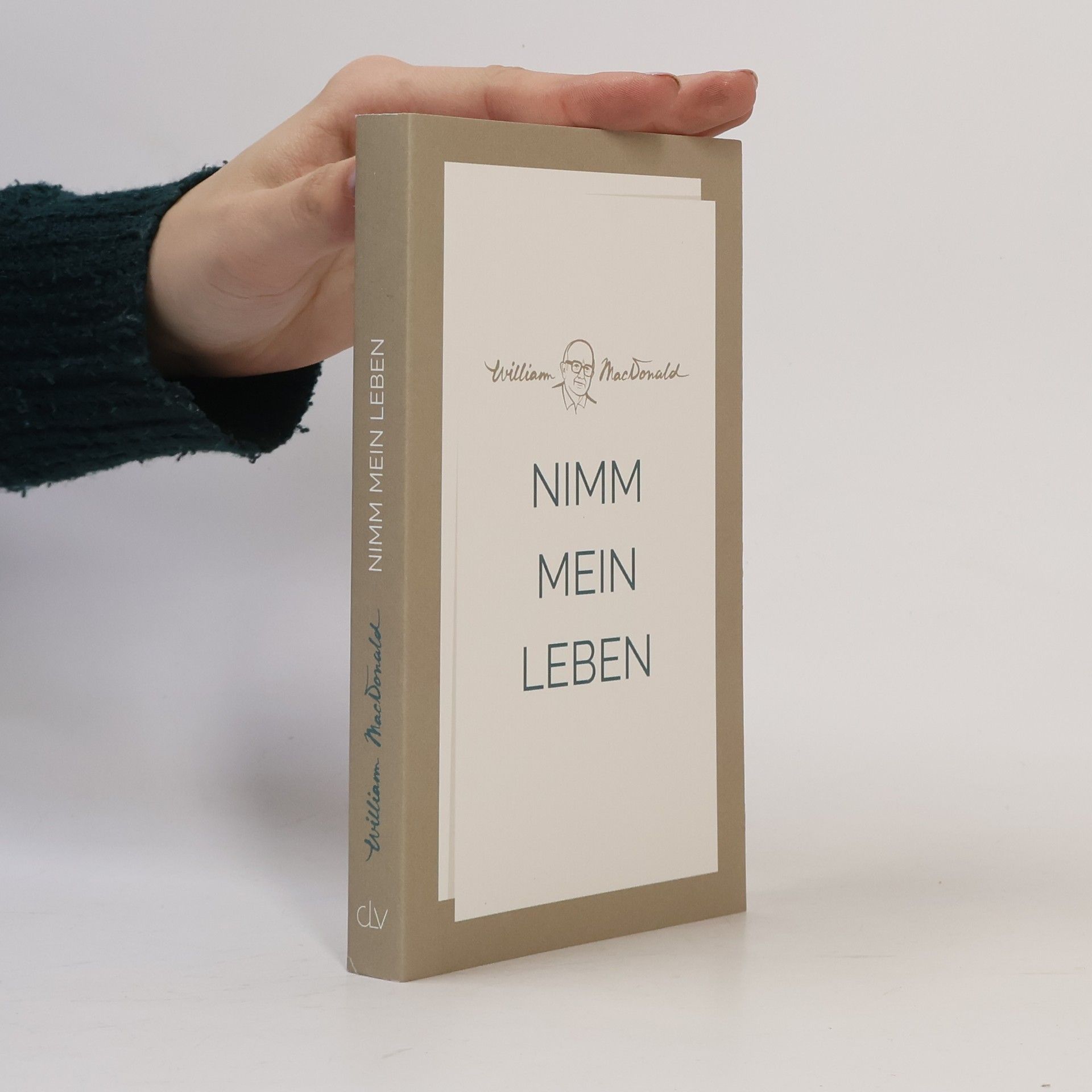 William MacDonald Nimm mein Leben