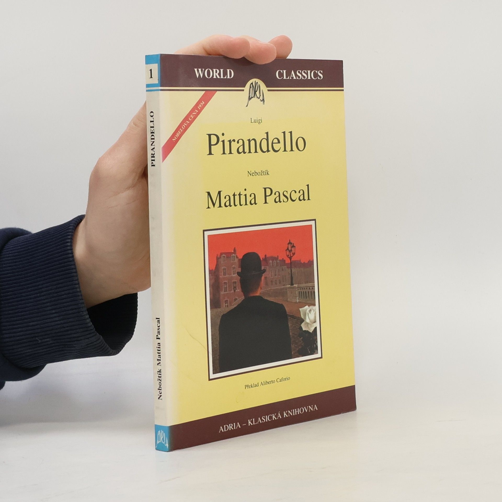 Luigi Pirandello Nebožtík Mattia Pascal