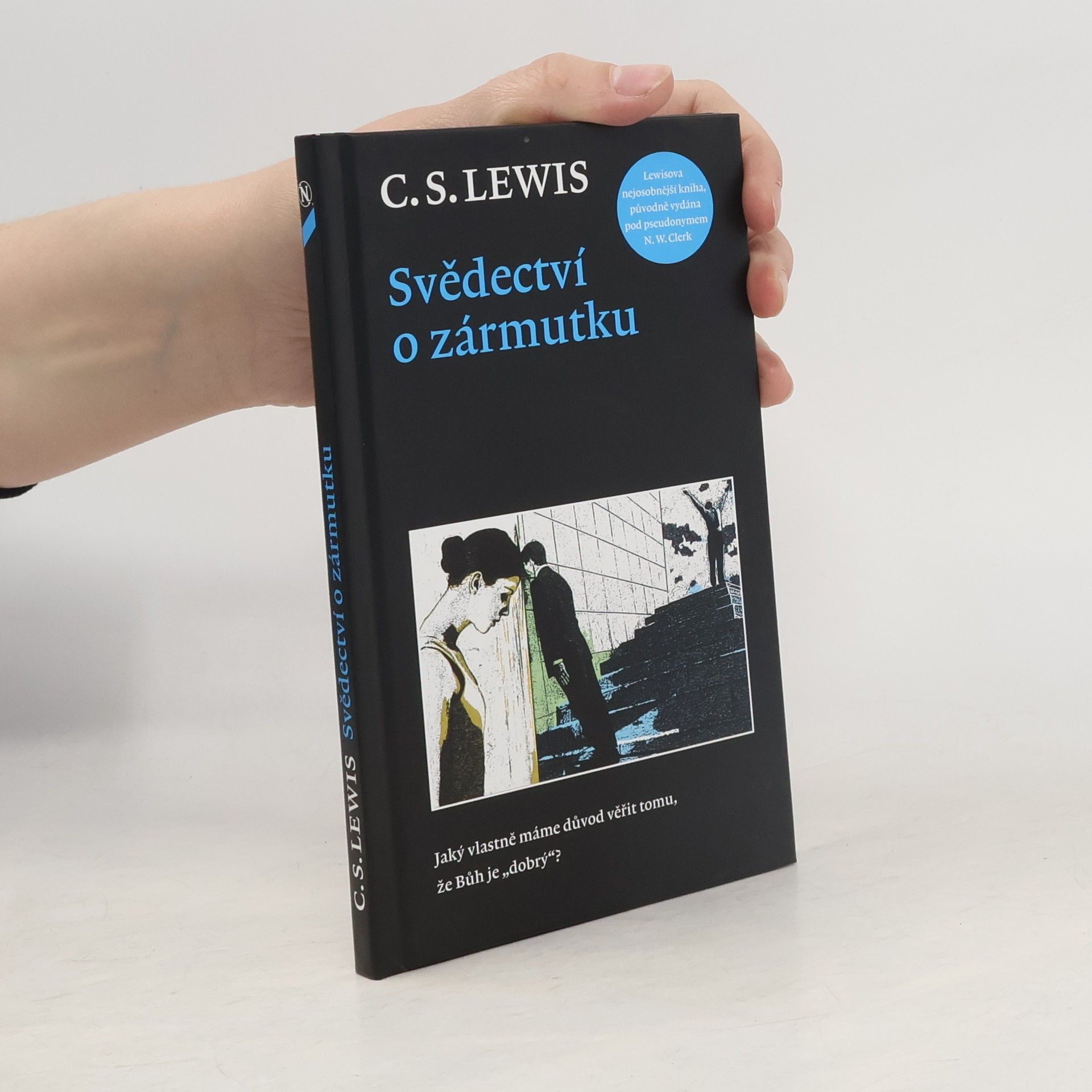 Clive Staples Lewis Svědectví o zármutku