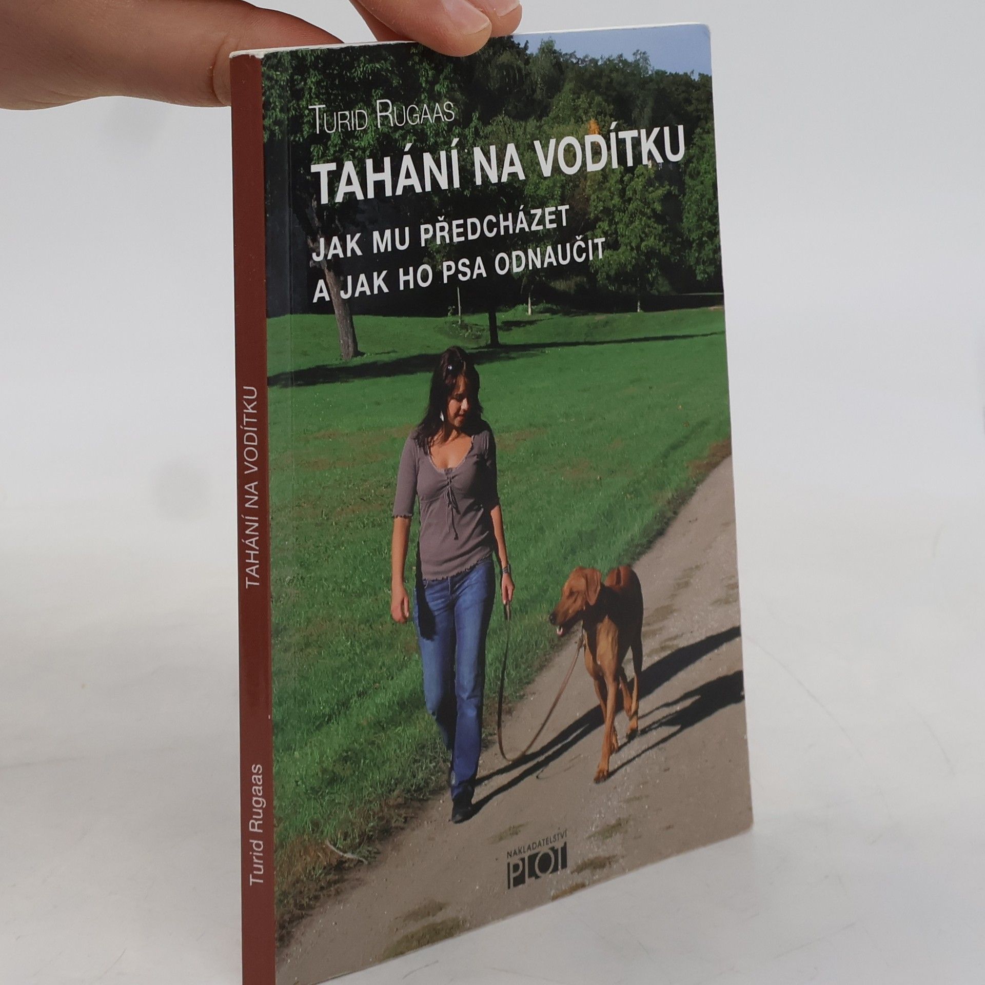 Turid Rugaas Tahání na vodítku