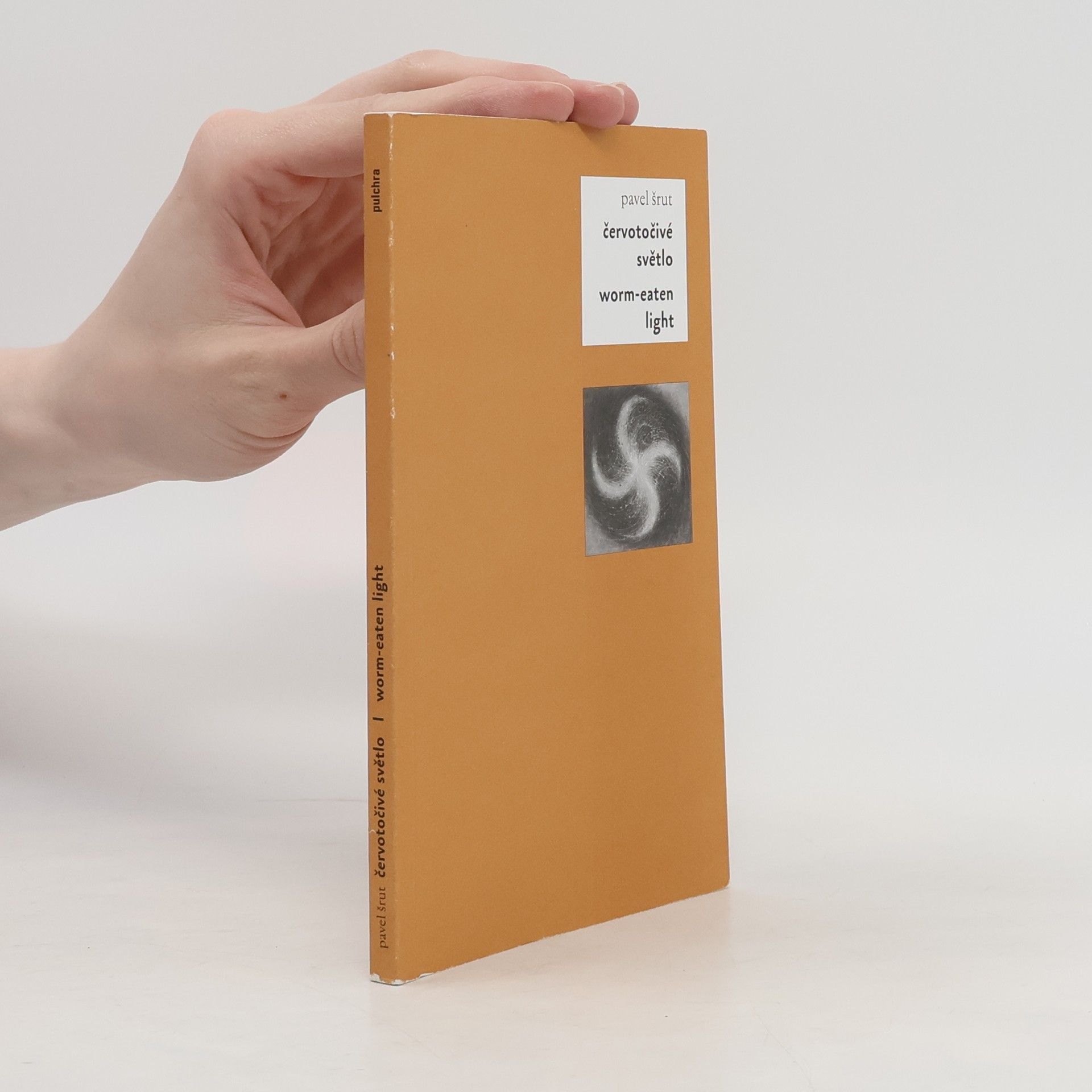 Pavel Šrut Červotočivé světlo
