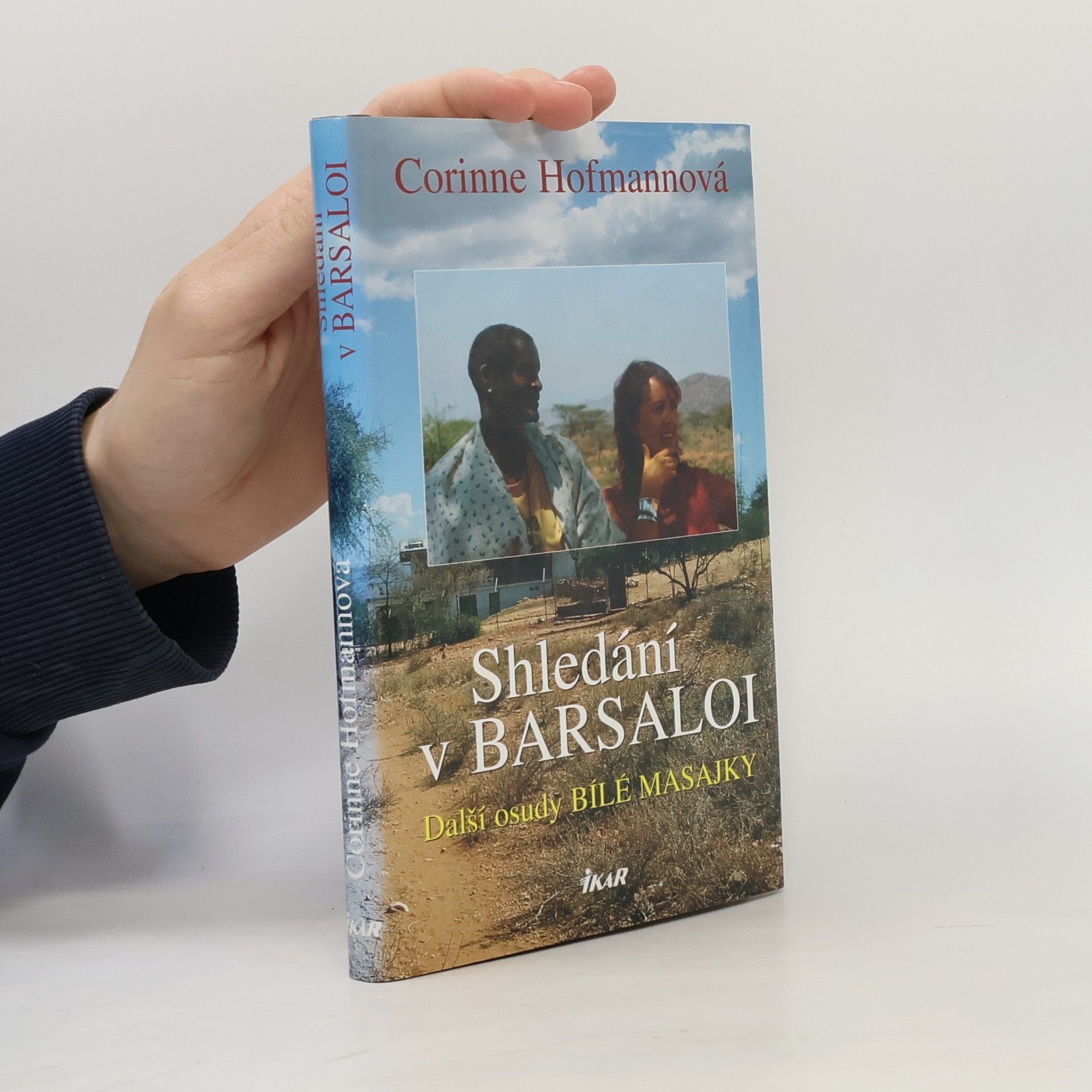Corinne Hofmann Shledání v Barsaloi