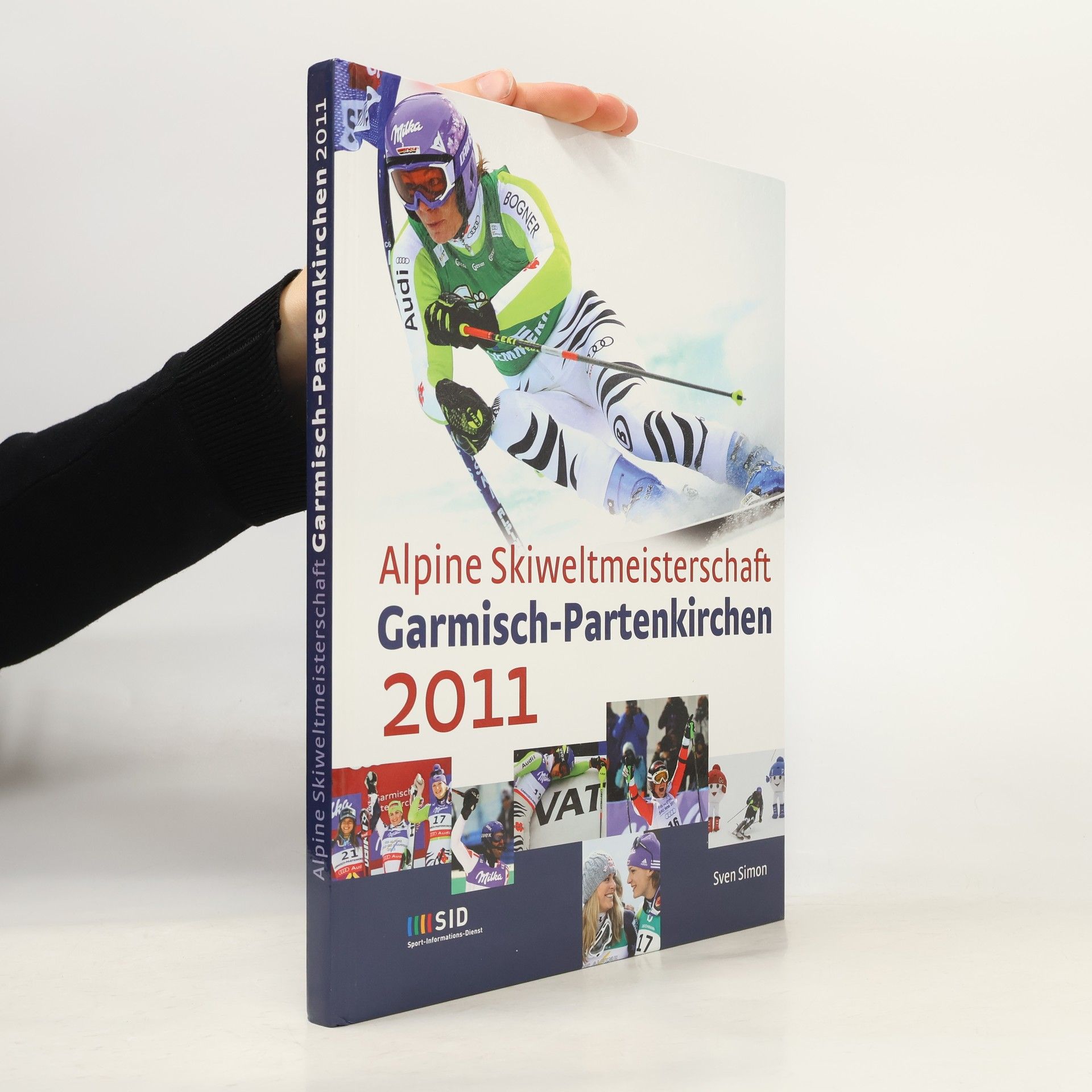 Various authors Alpine Skiweltmeisterschaft Garmisch-Partenkirchen 2011