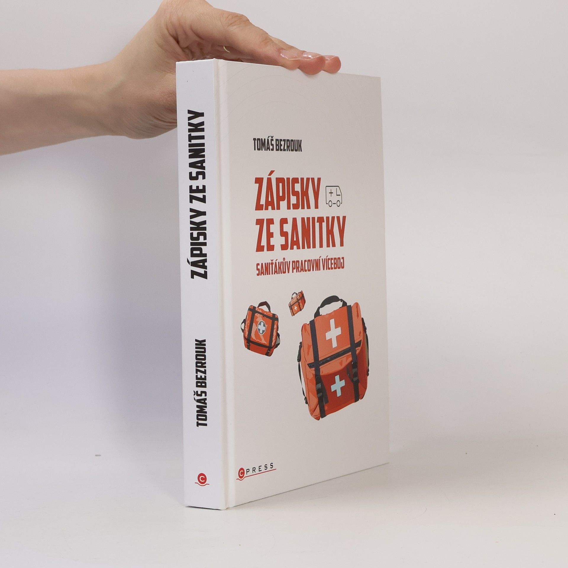 Tomáš Bezrouk Zápisky ze sanitky