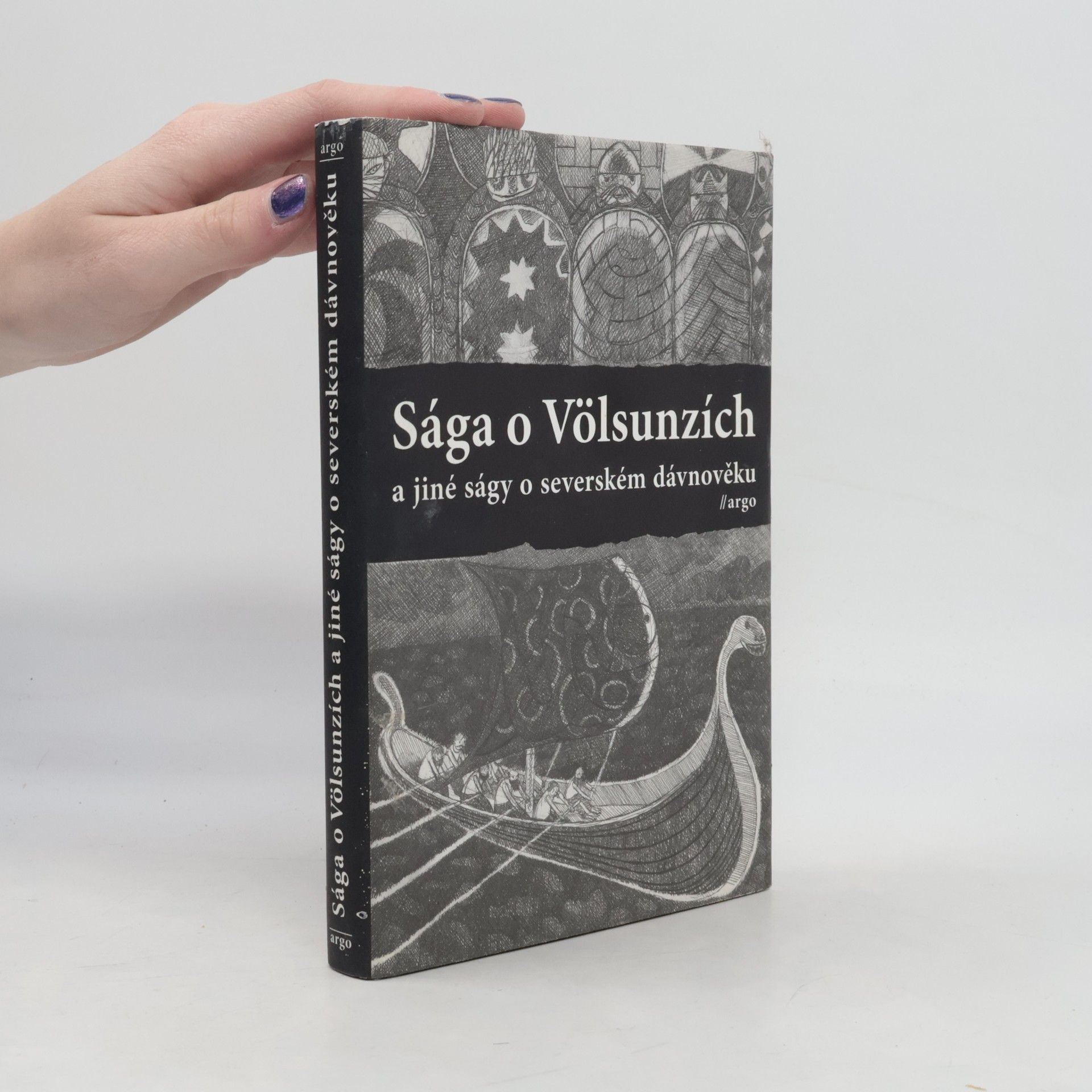 Petr Sládek Sága o Völsunzích a jiné ságy o severském dávnověku
