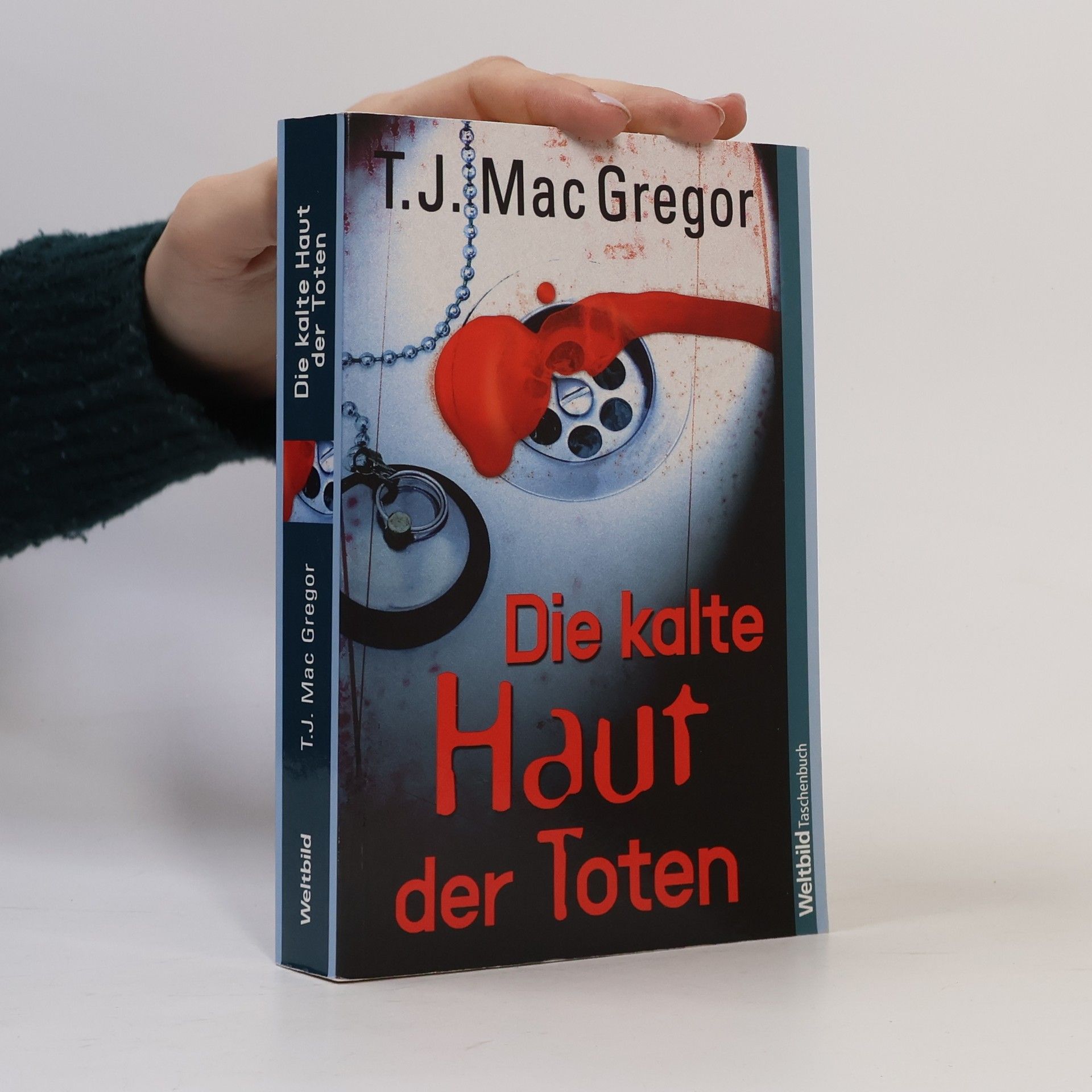 T. J. Mac Gregor Die kalte Haut der Toten