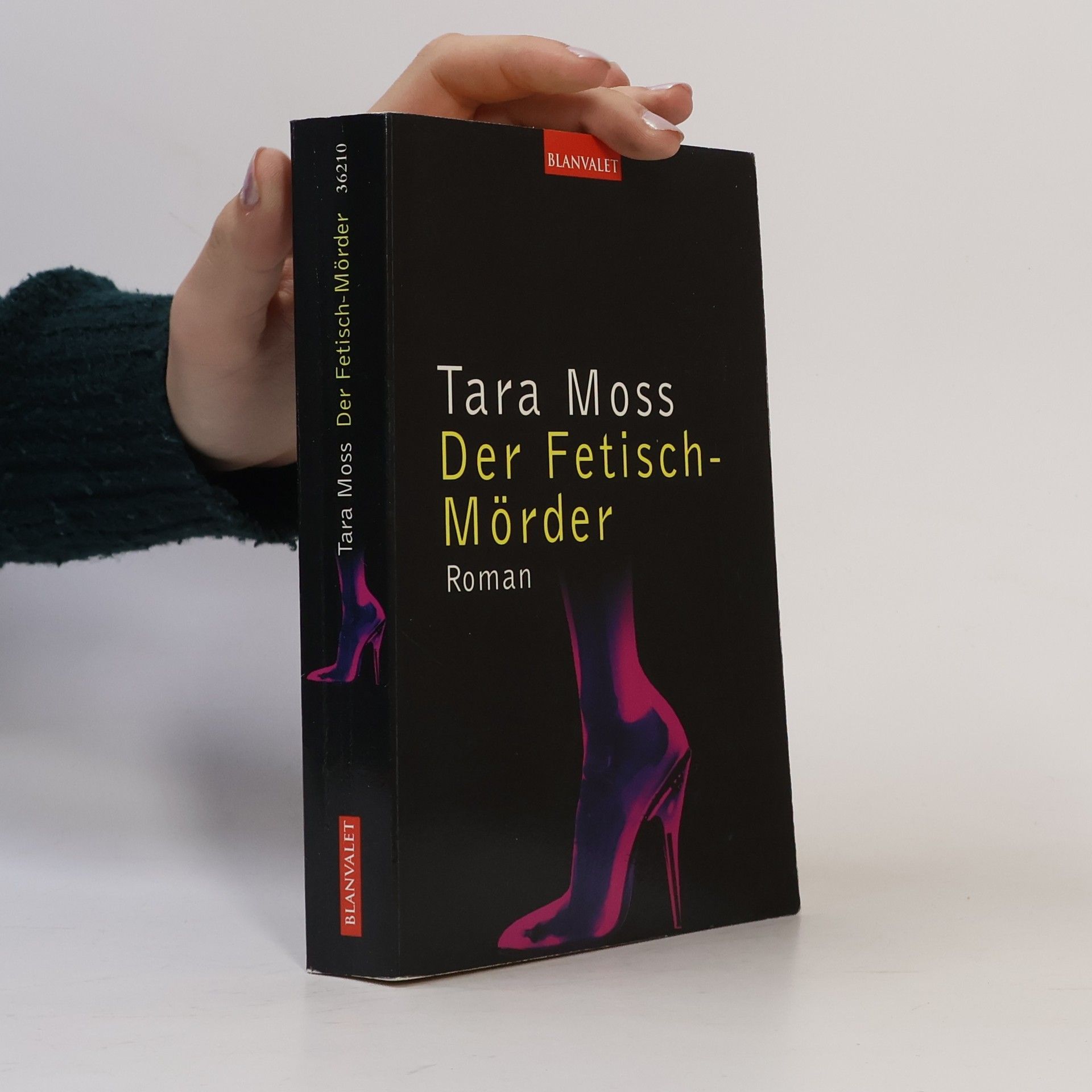 Tara Moss Der Fetisch-Mörder