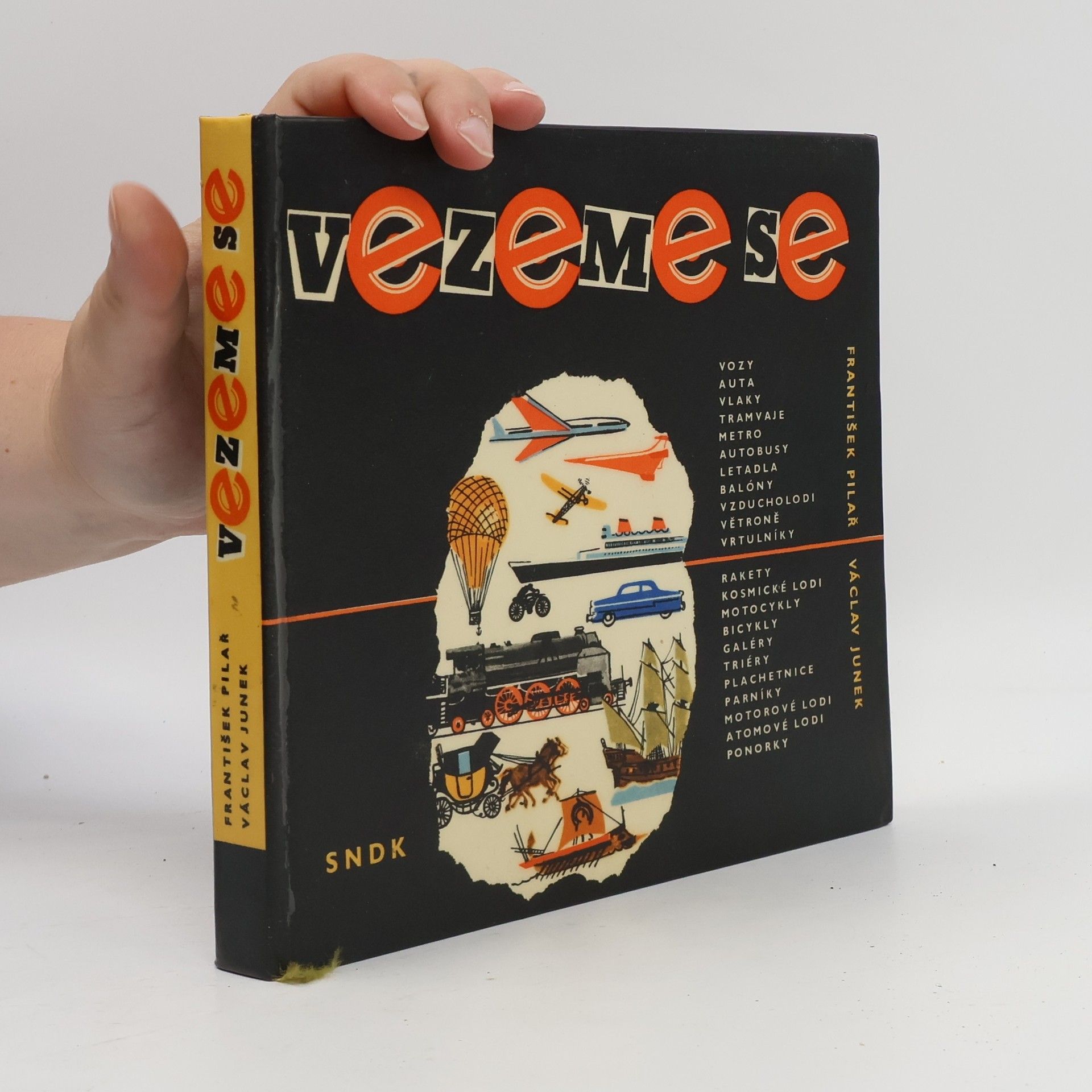 Vezeme se - aneb o tom, jak se člověk vozil, vozí a bude vozit