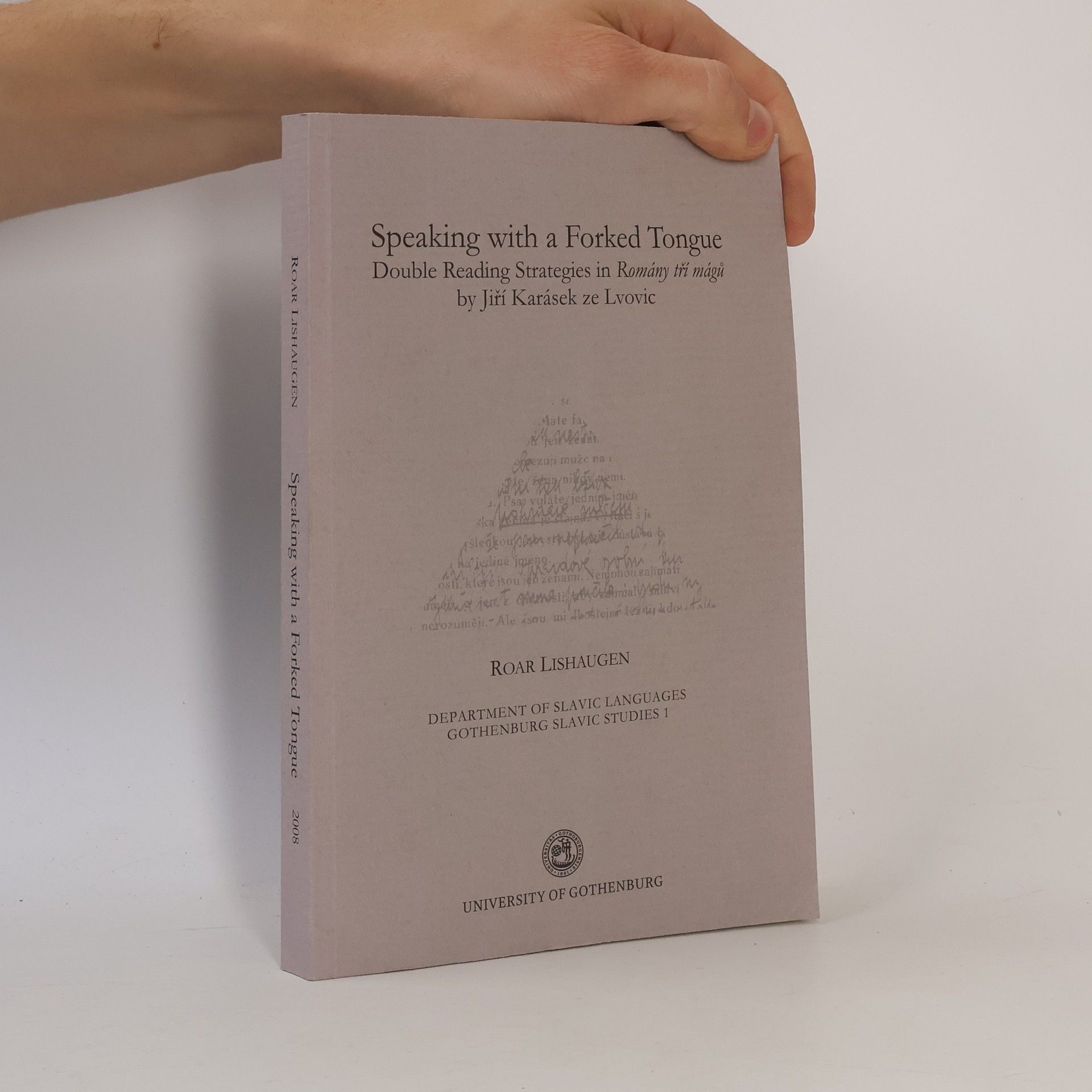 Gothenburg Slavic Studies - 1: Speaking with a Forked Tongue