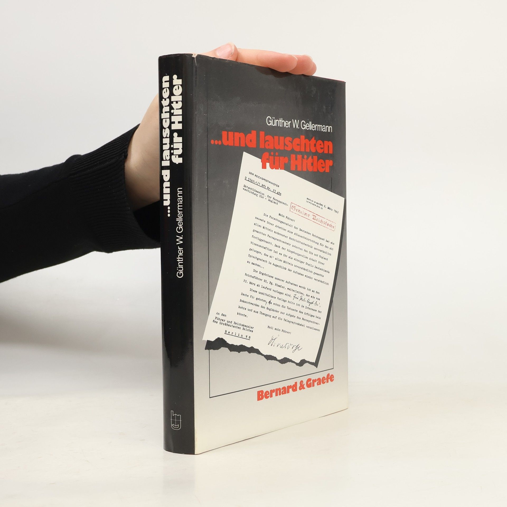 Günther W. Gellermann ...und lauschten für Hitler