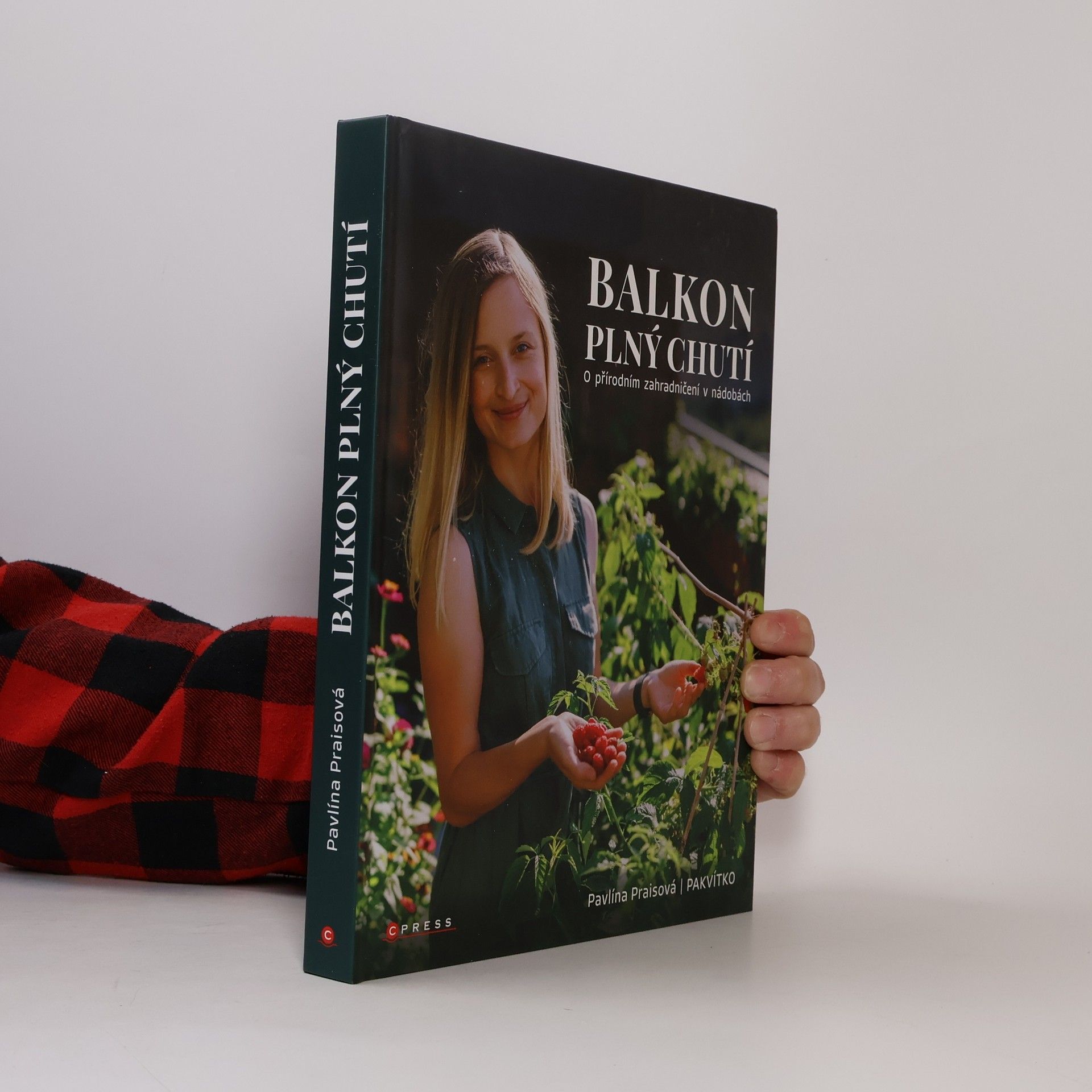 Pavlína Praisová Balkon plný chutí