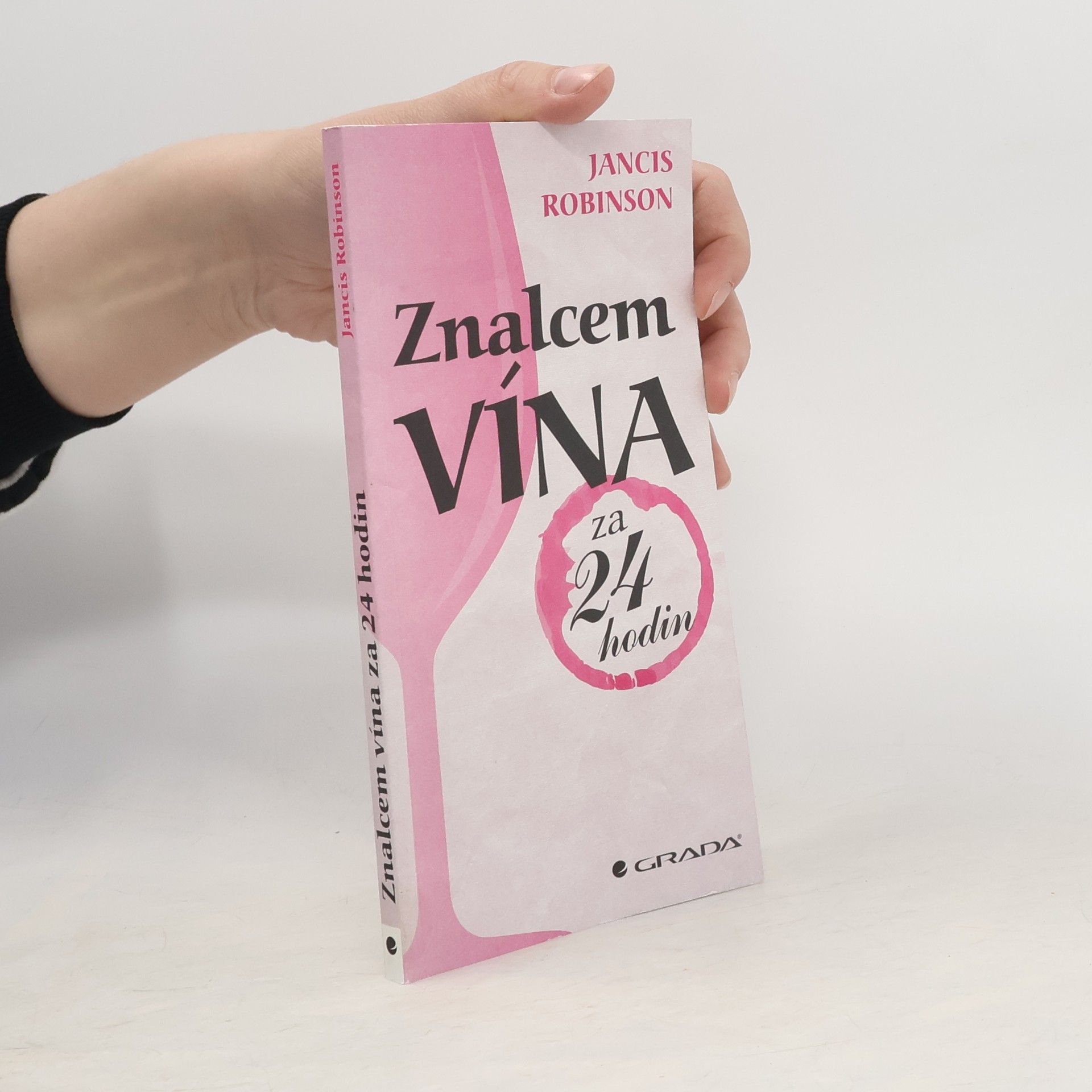 Jancis Robinson Znalcem vína za 24 hodin