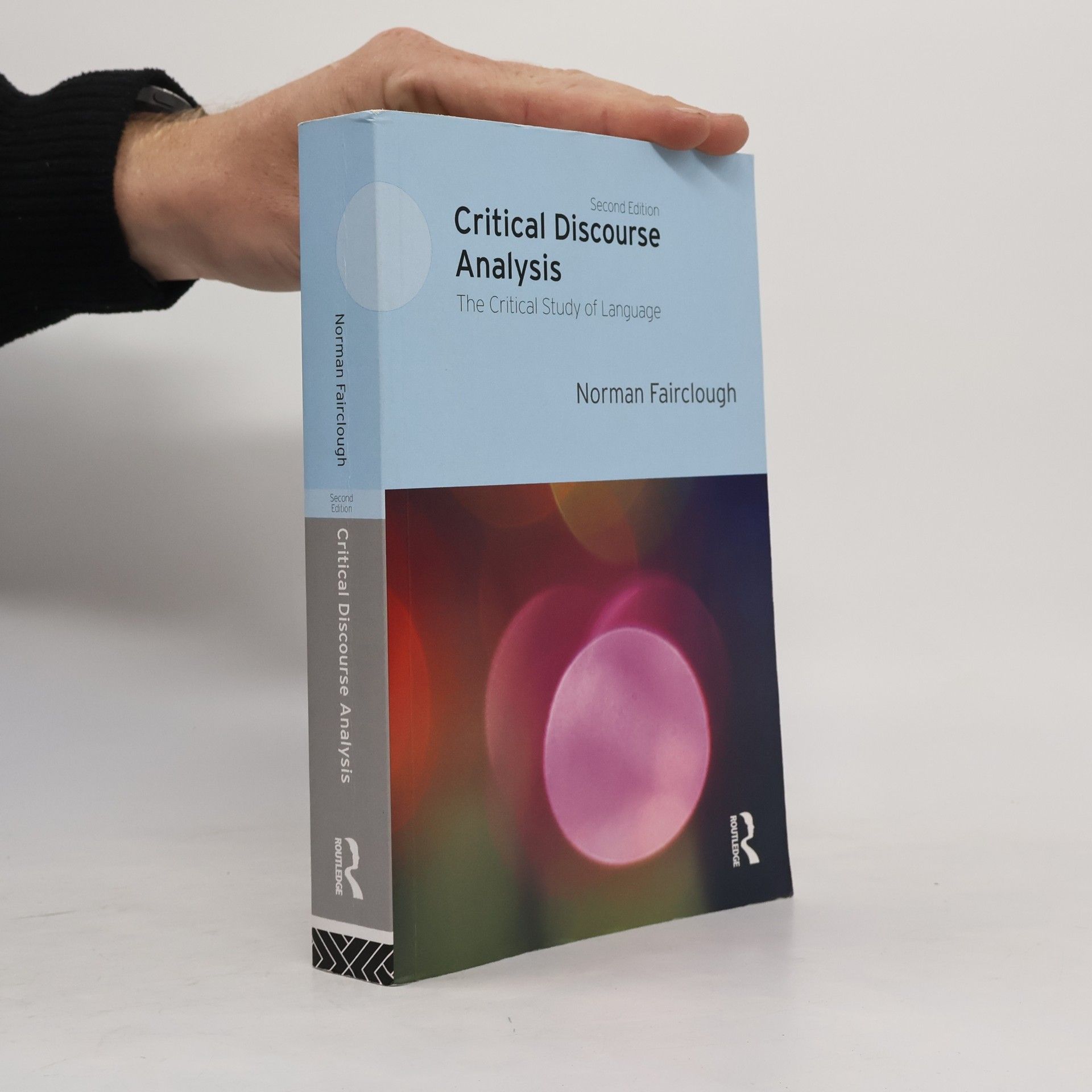 Norman Fairclough Critical Discourse Analysis