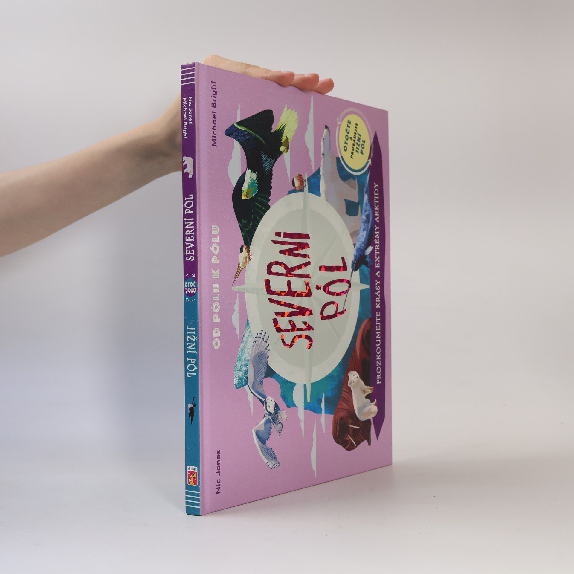 Nic Jones Od pólu k pólu. Severní pól ; Jižní pól