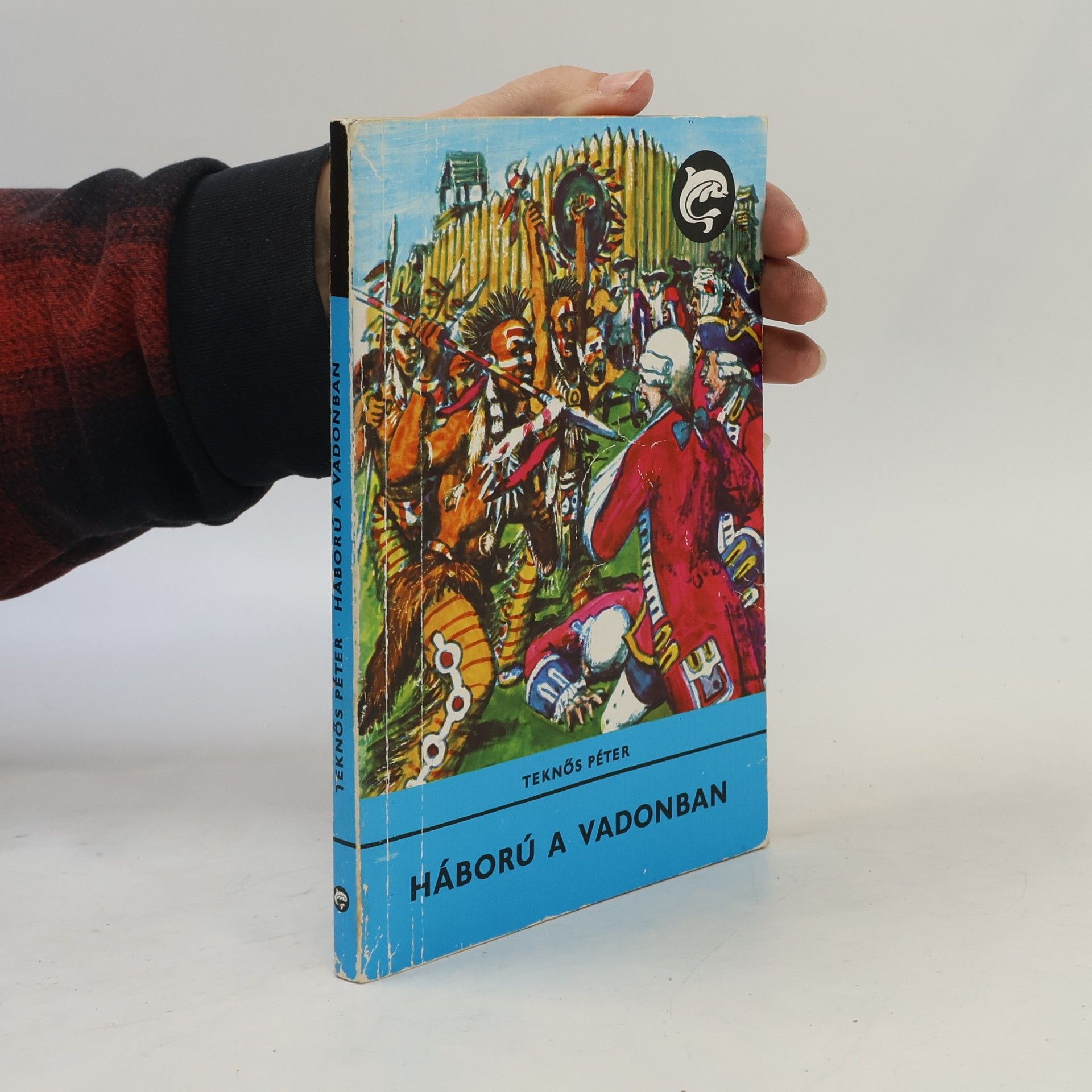 Péter Teknős Háború a vadonban