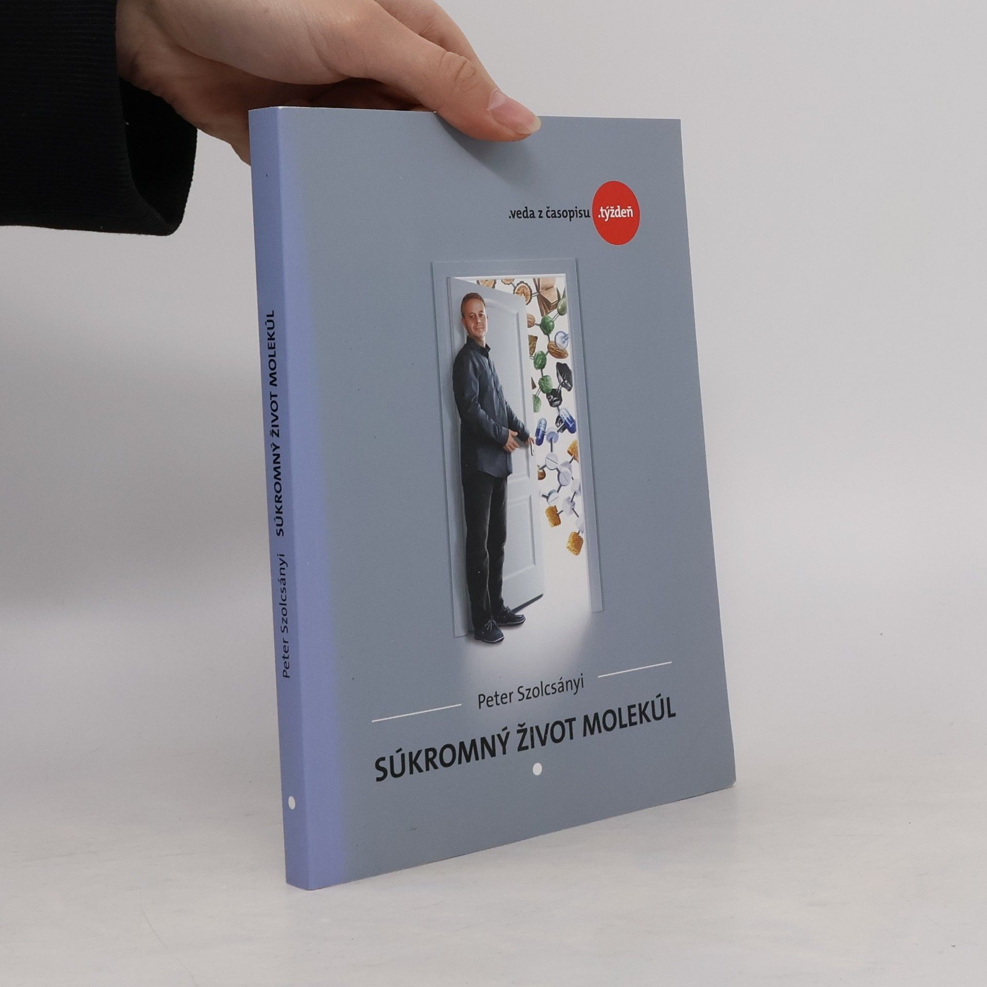 Peter Szolcsányi Súkromný život molekúl