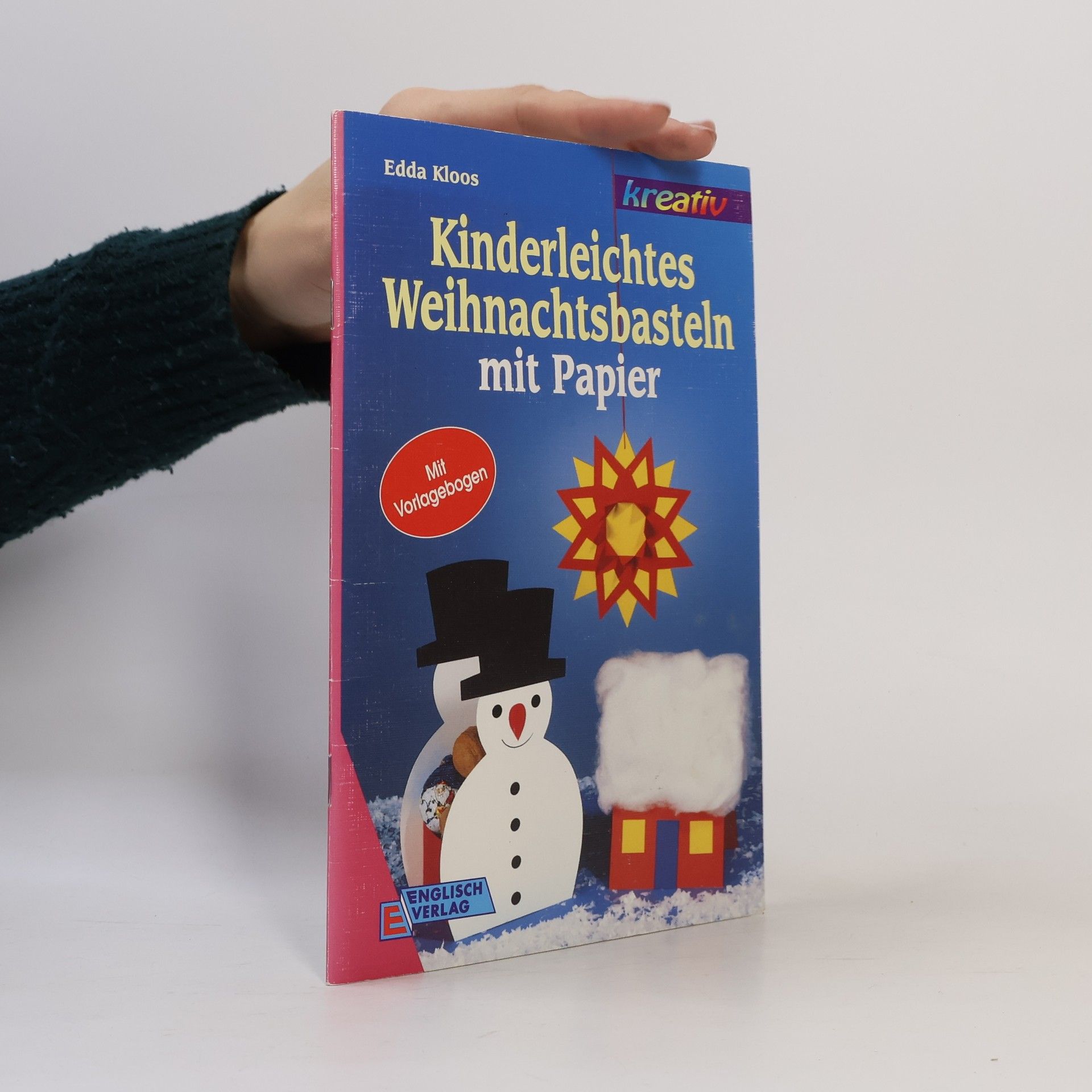 Edda Kloos Kinderleichtes Weihnachtsbasteln mit Papier