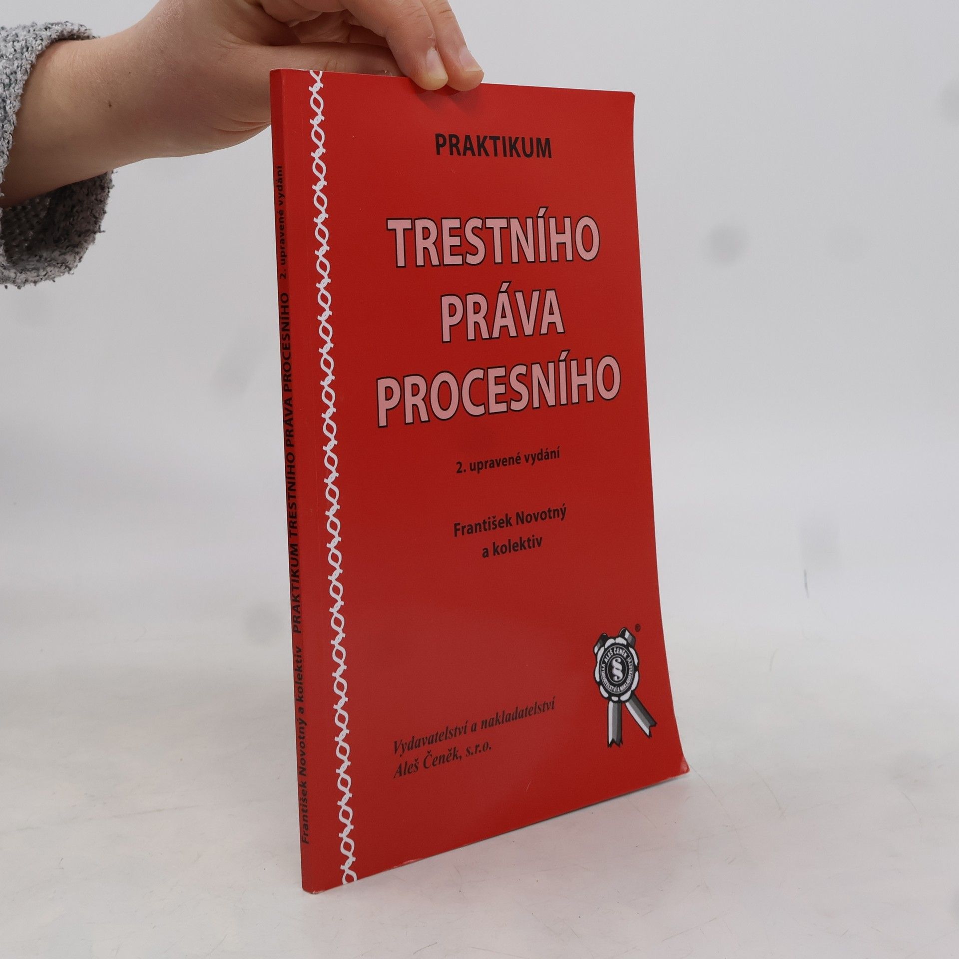 František Novotný Praktikum trestního práva procesního