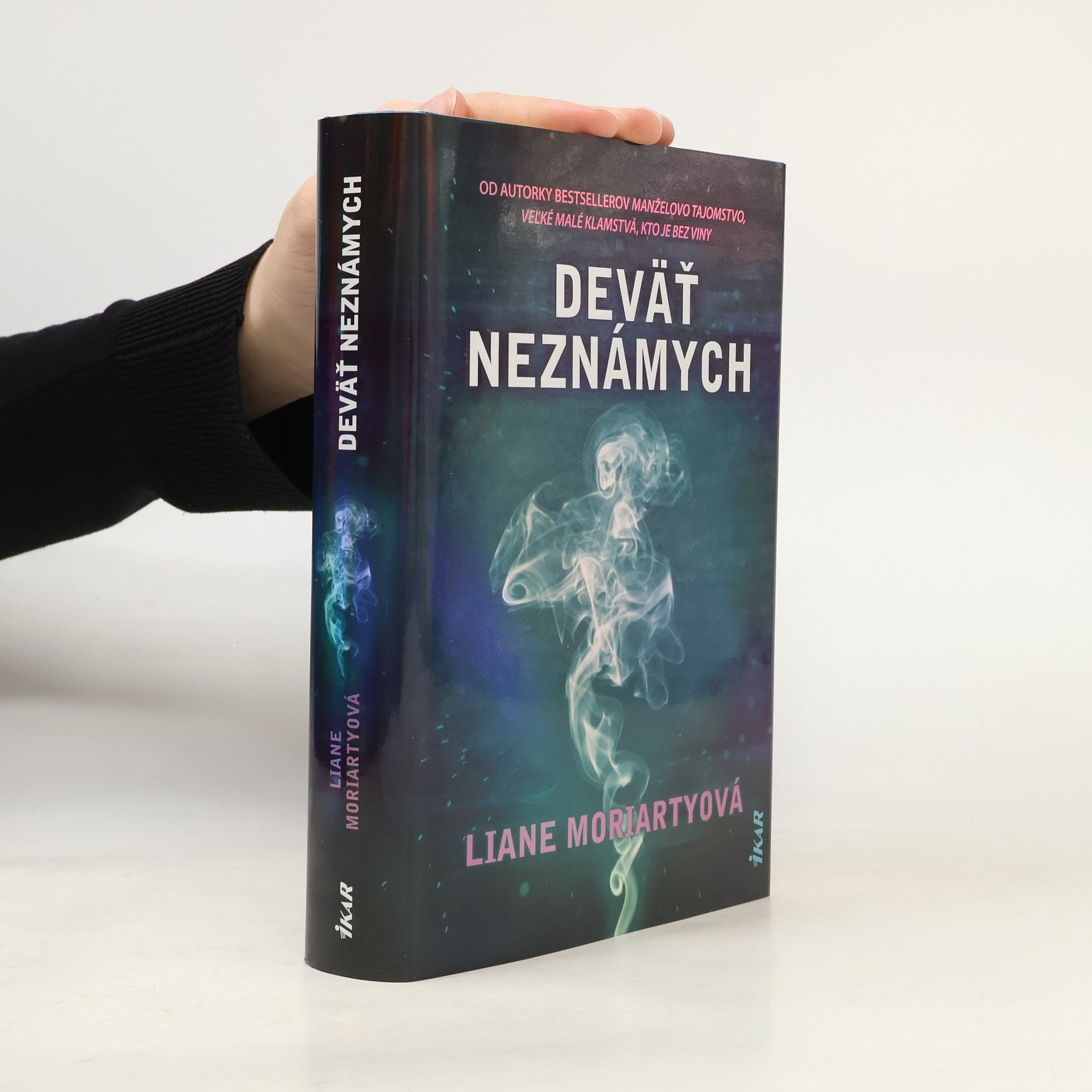 Liane Moriarty Deväť neznámych