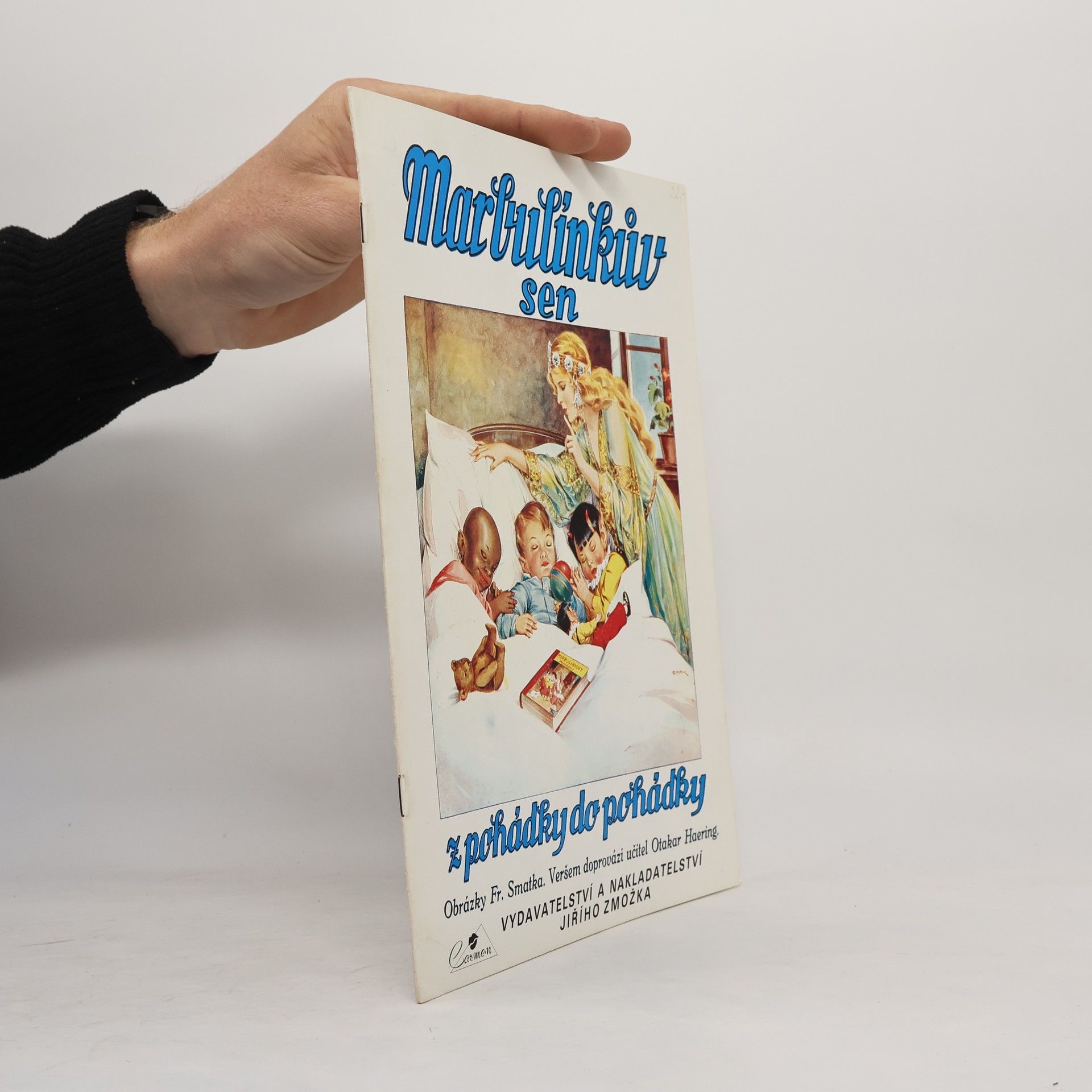 Otakar Haering Marbulínkův sen. Z pohádky do pohádky