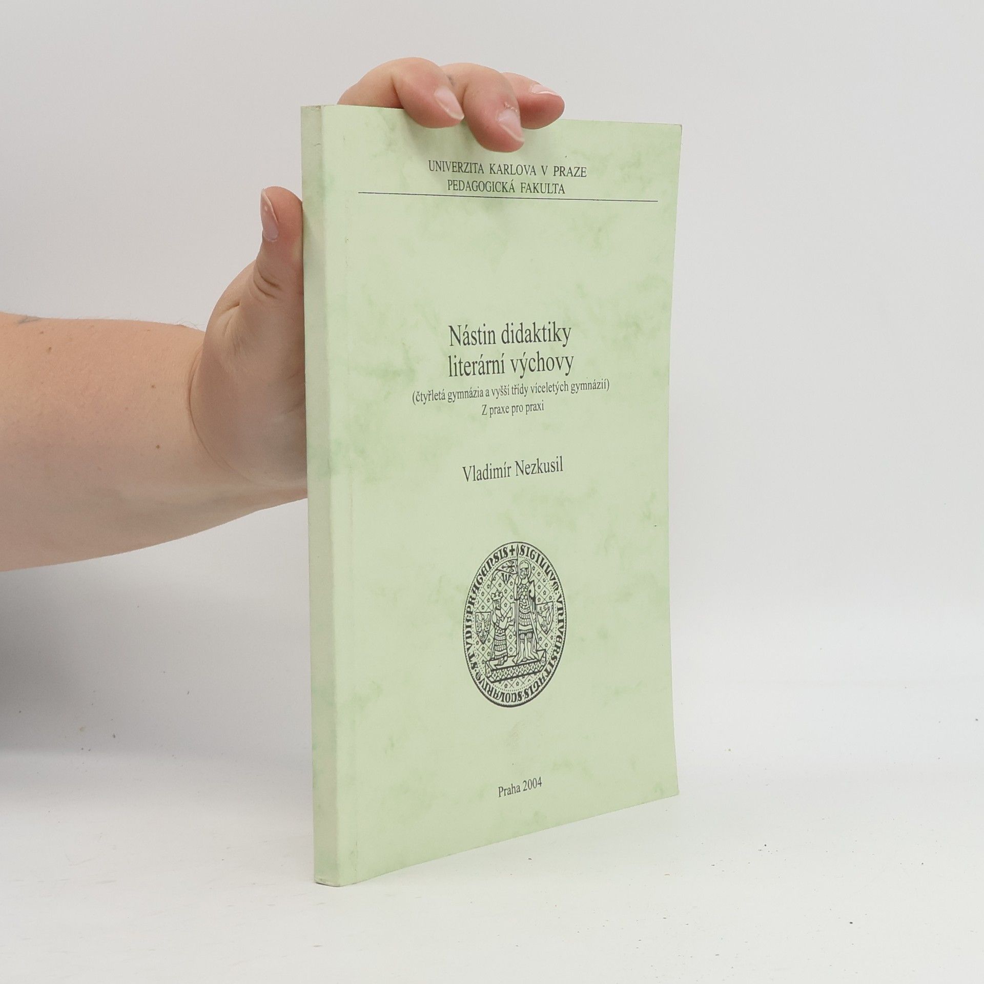 Vladimír Nezkusil Nástin didaktiky literární výchovy