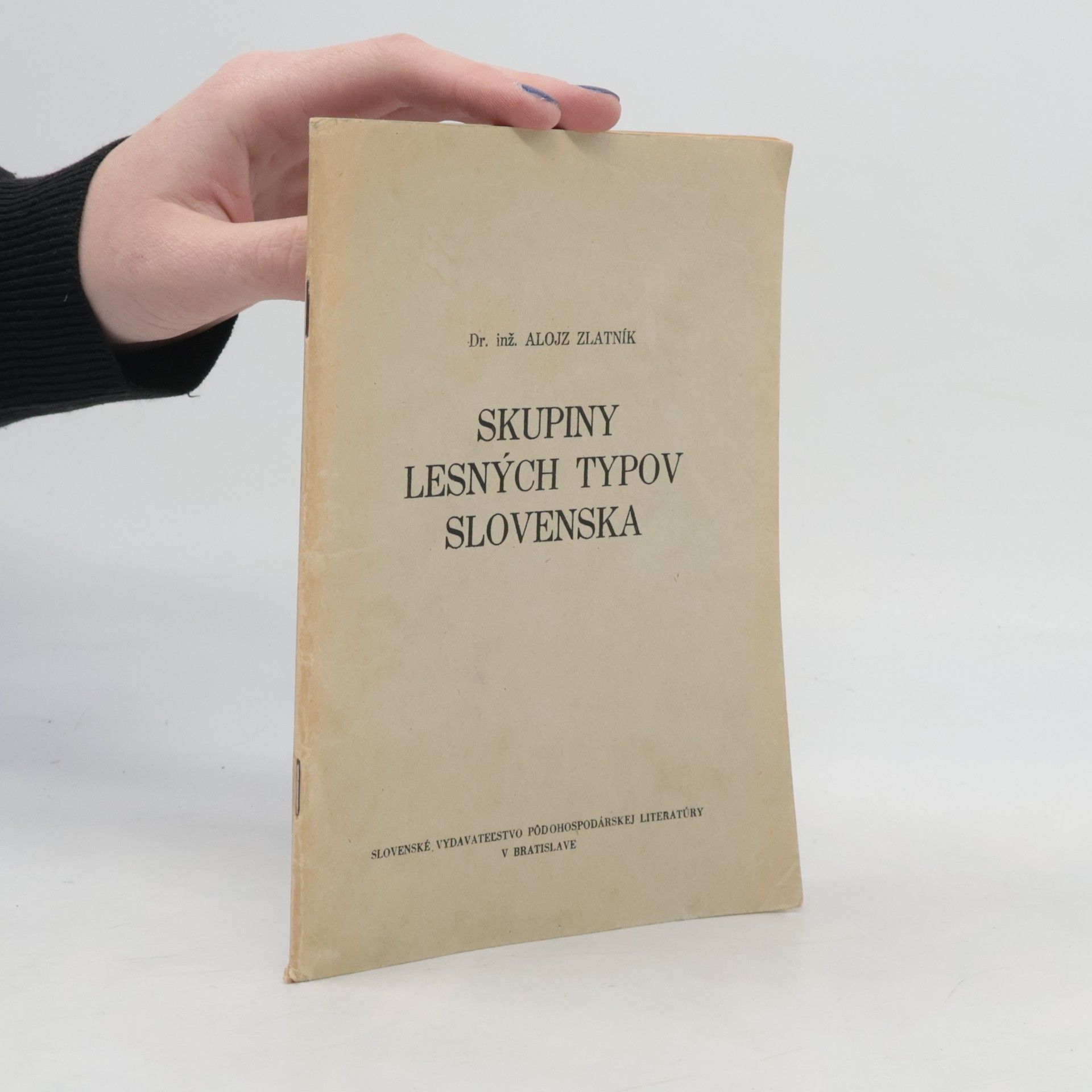 Alojz Zlatník Skupiny lesných typov Slovenska