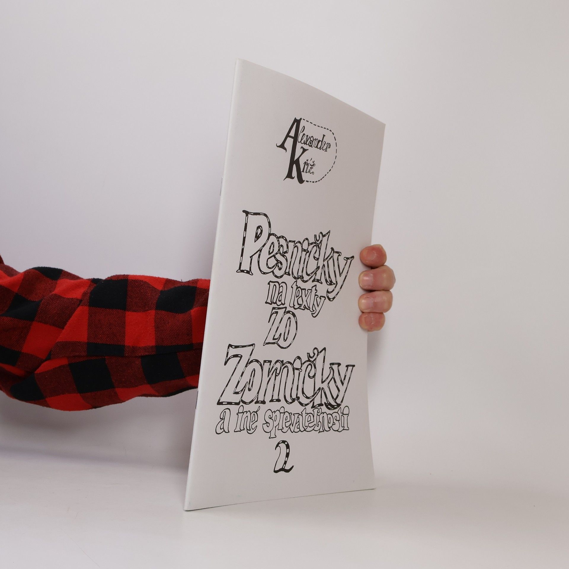 Alexander Kríž Pesničky na texty zo Zorničky a iné spievateľnosti 2