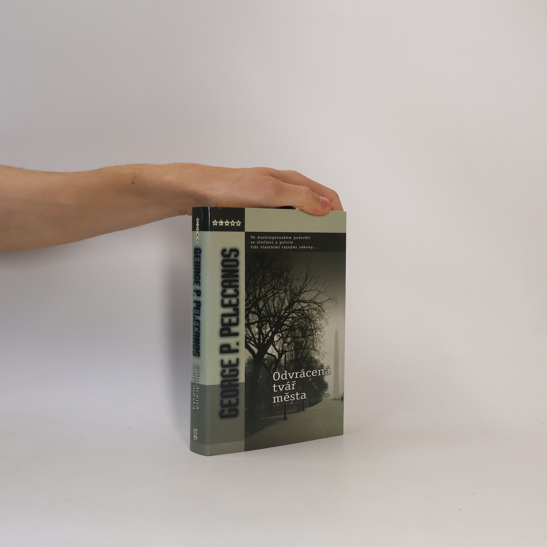 George P. Pelecanos Odvrácená tvář města