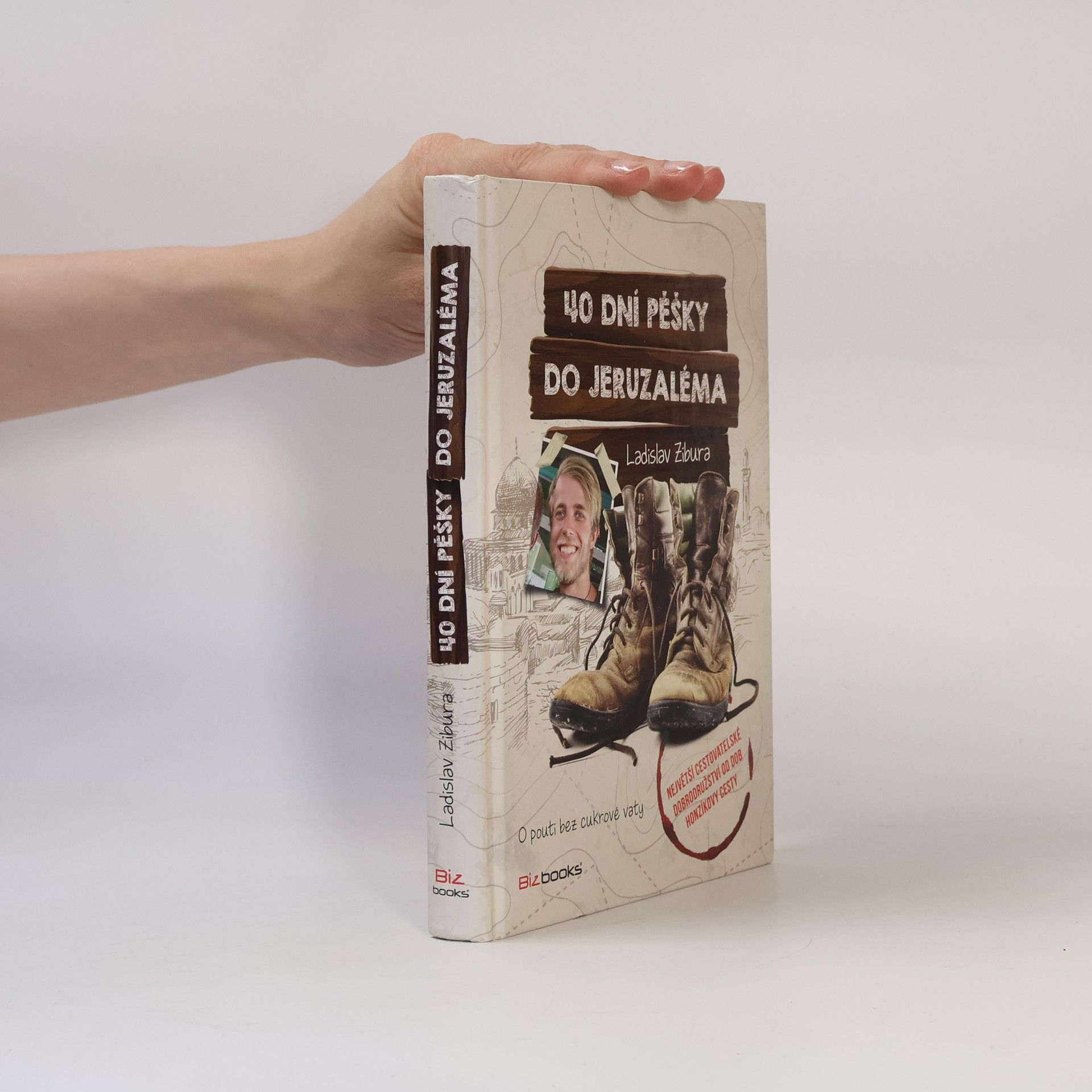 Ladislav Zibura 40 dní pěšky do Jeruzaléma