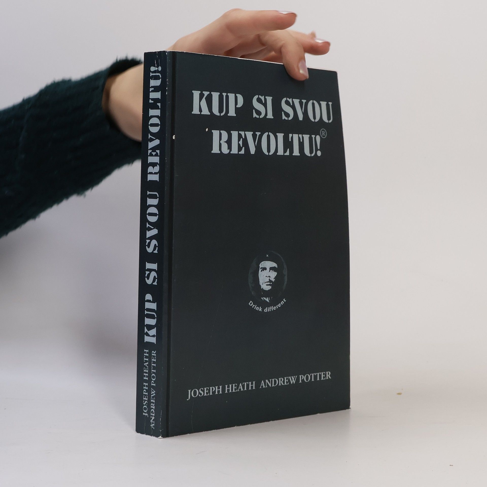 Joseph Heath Kup si svou revoltu!