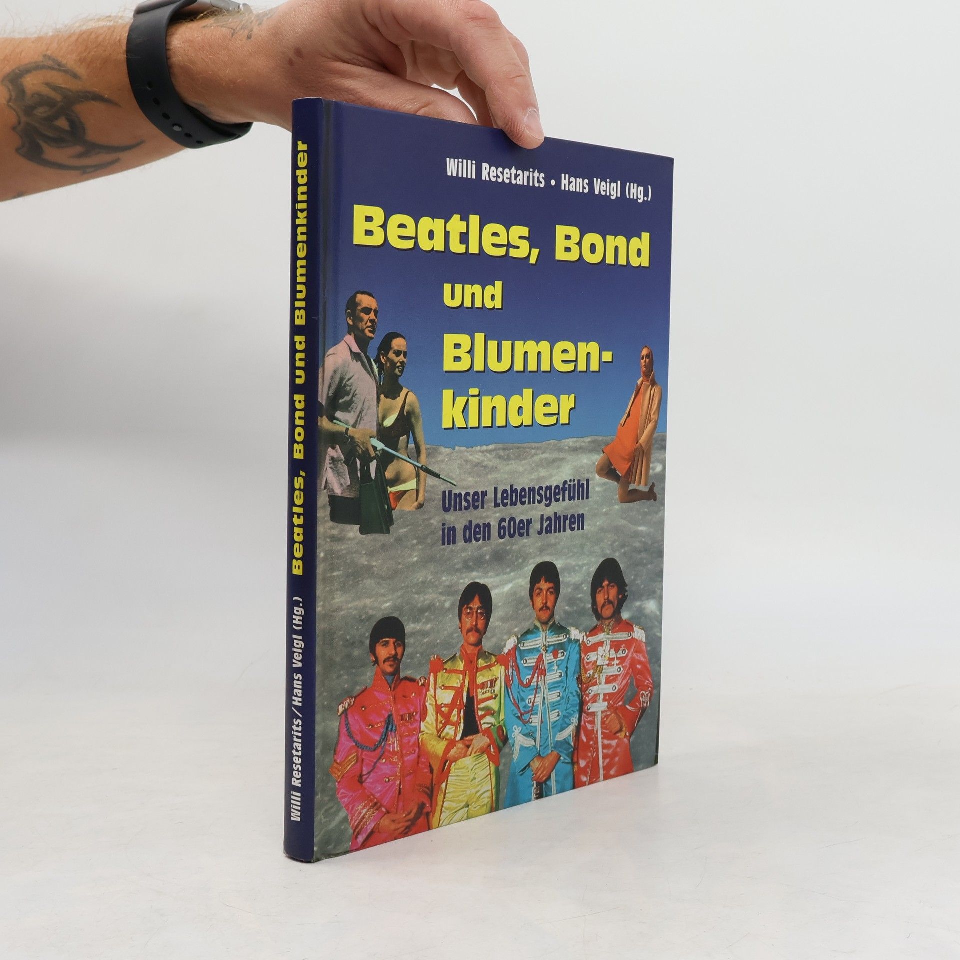 Willi Resetarits Beatles, Bond und Blumenkinder